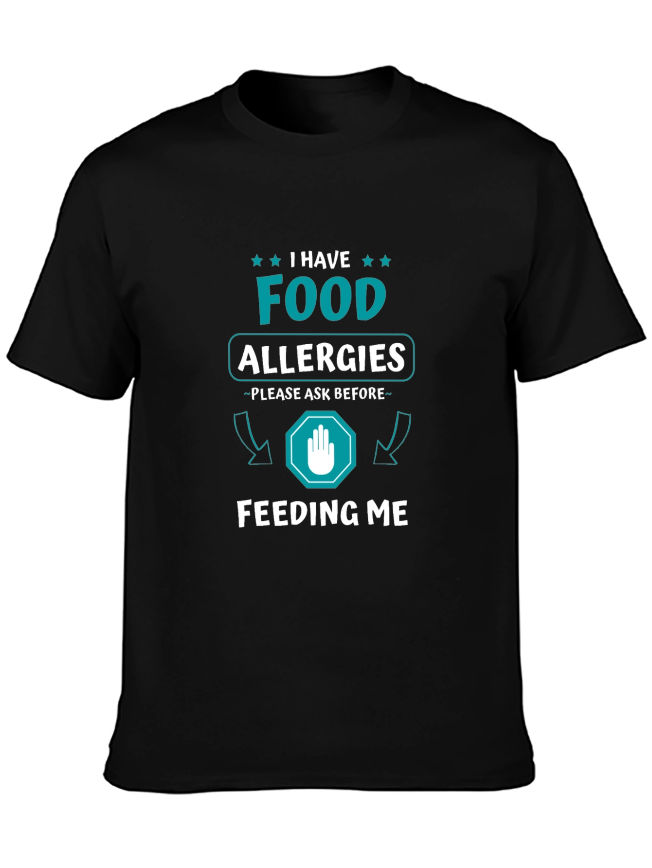 Food Allergy Awareness T-Shirt - Ask Before Feeding Me