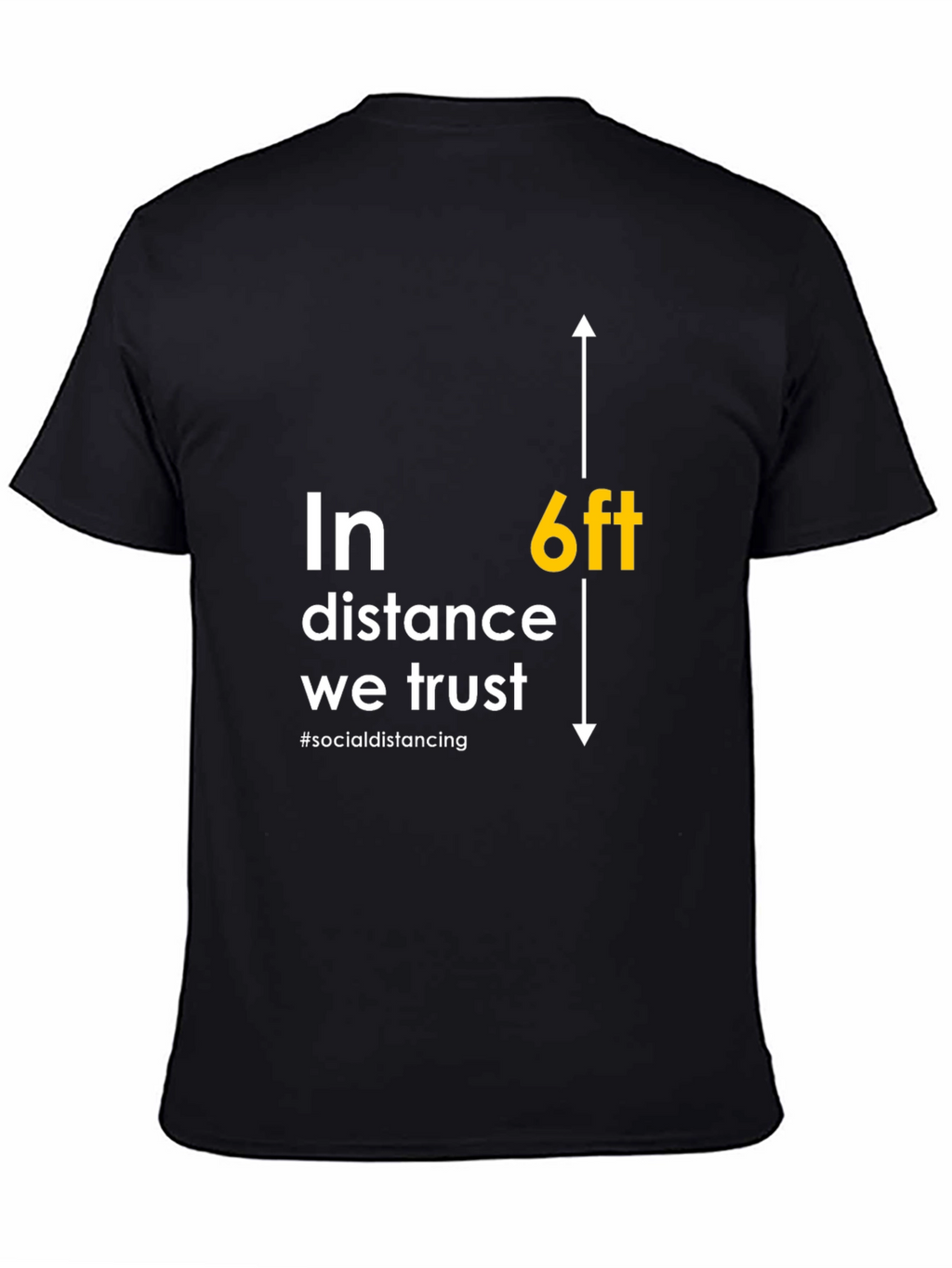6ft Distance Trust T-Shirt - Social Distancing