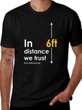 6ft Distance Trust T-Shirt - Social Distancing