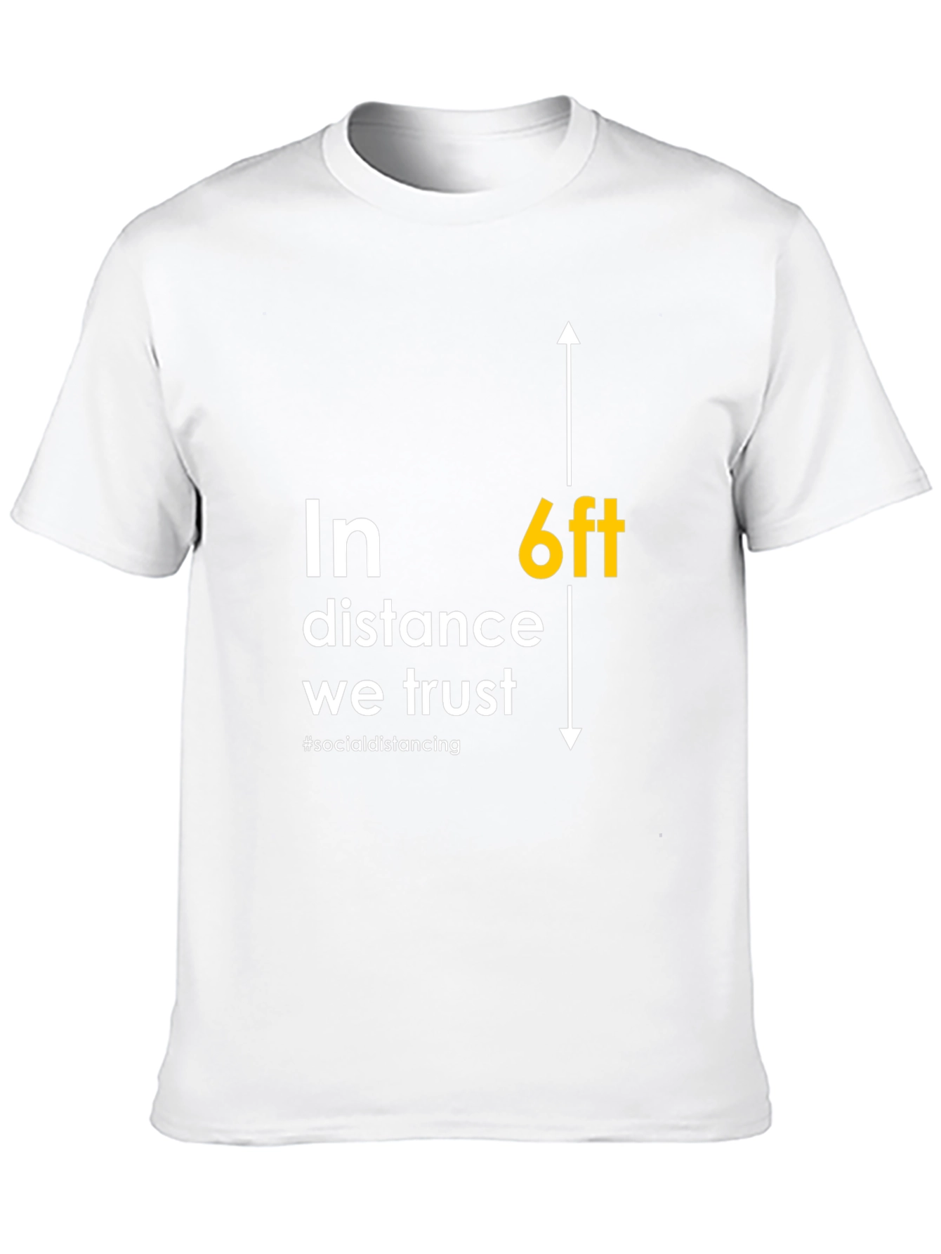 6ft Distance Trust T-Shirt - Social Distancing