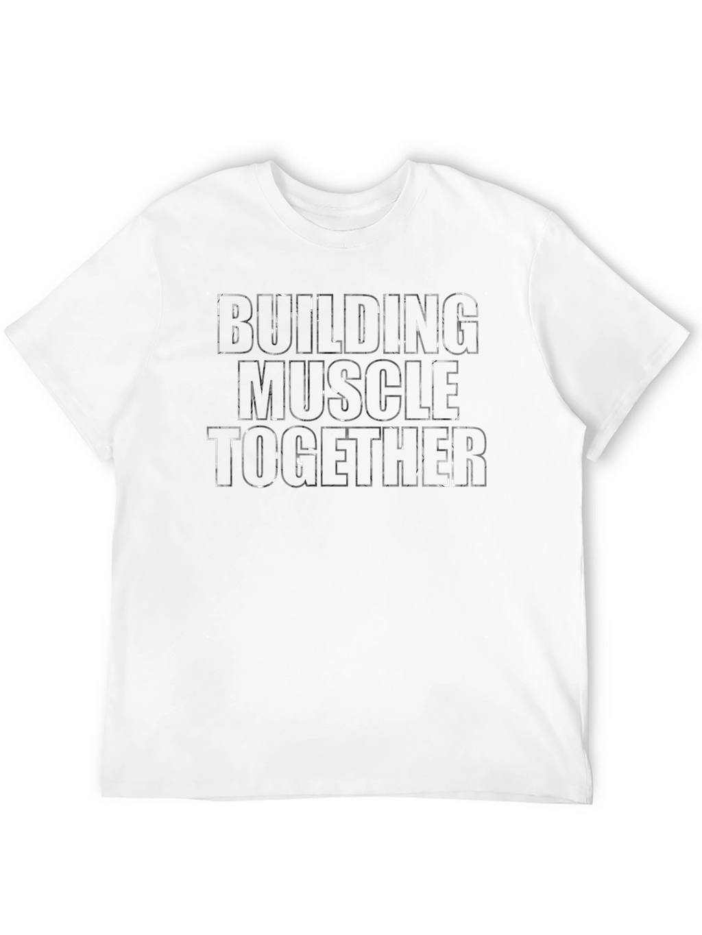 Building Muscle Together Graphic Tee