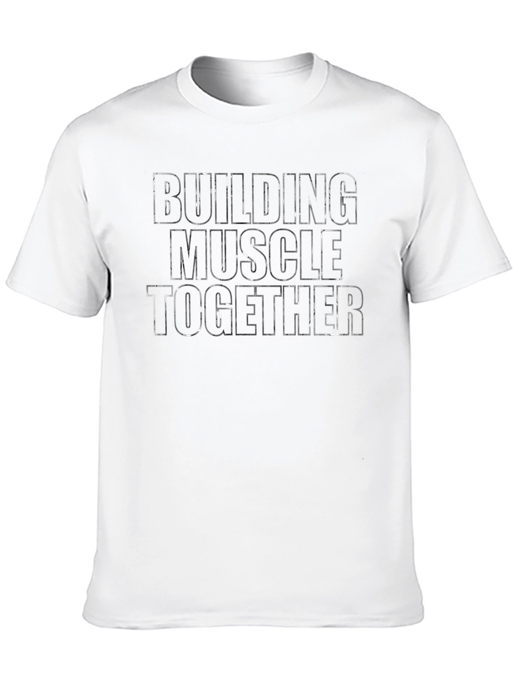 Building Muscle Together Graphic Tee