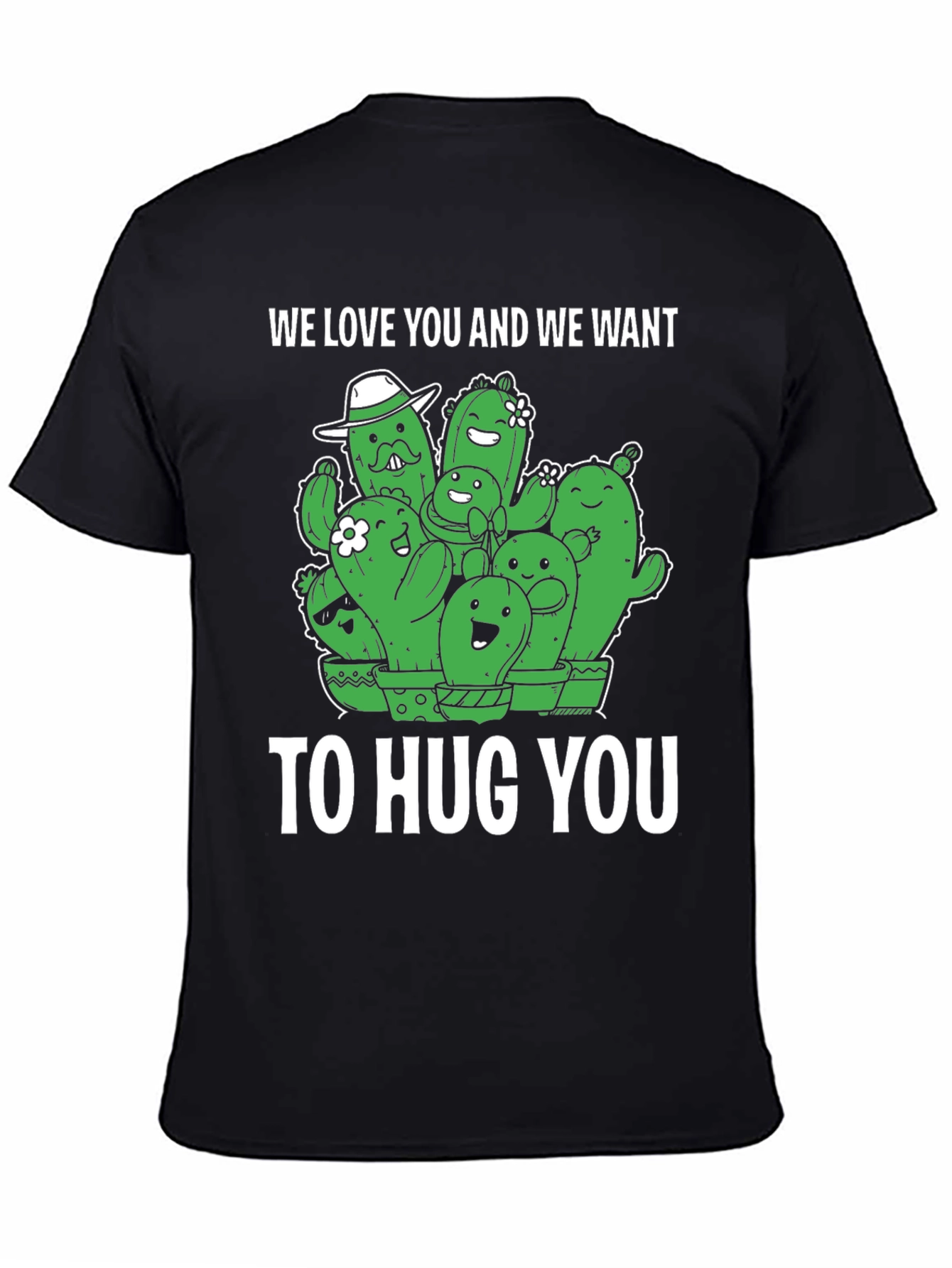 Cactus Hug T-Shirt - We Love You Funny Graphic Tee