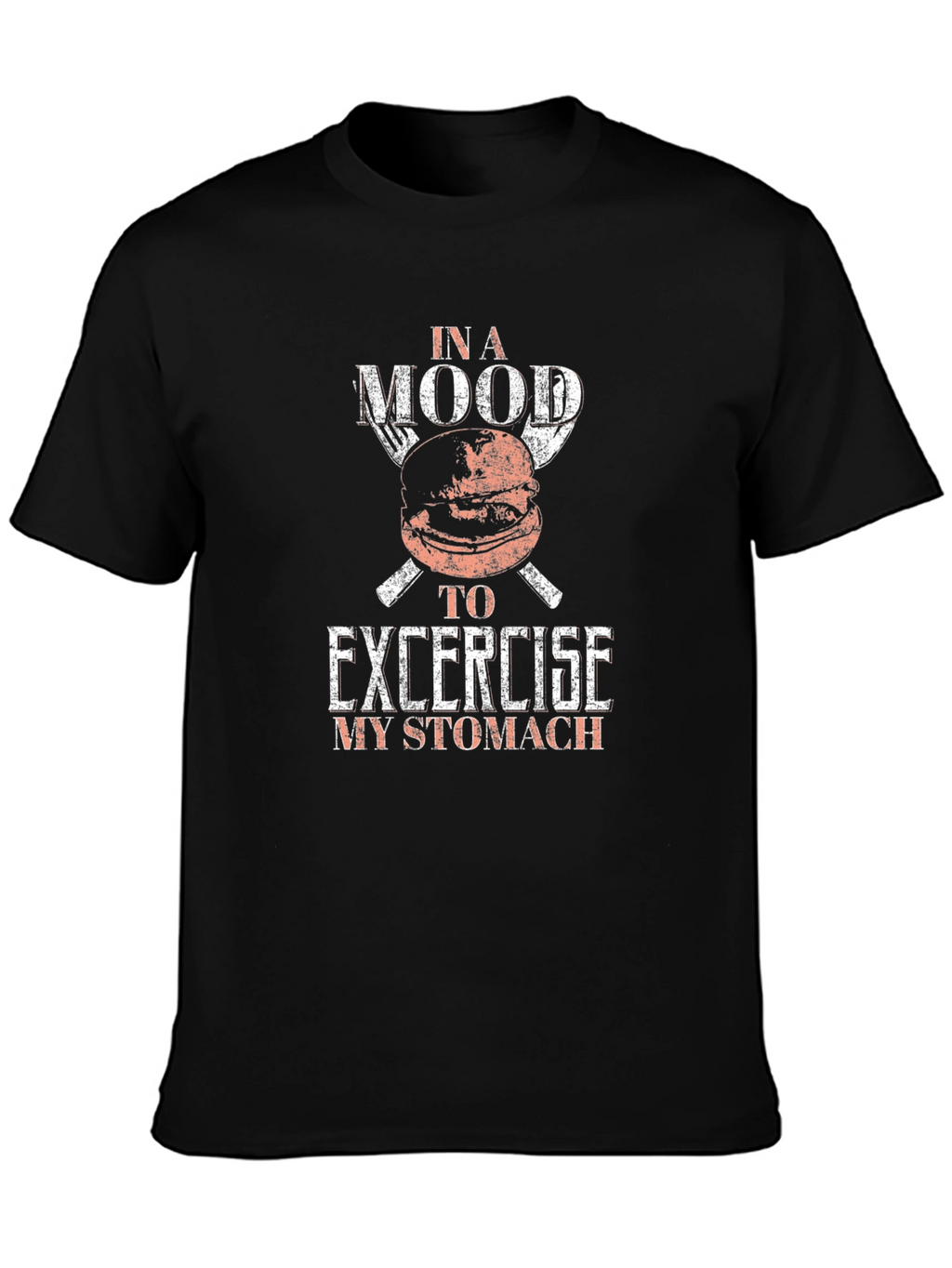 Funny Foodie T-Shirt - Exercise My Stomach