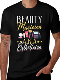 Beauty Magician Esthetician T-Shirt