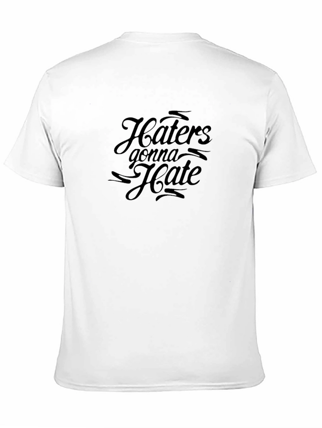 Haters Gonna Hate Graphic Tee - Black