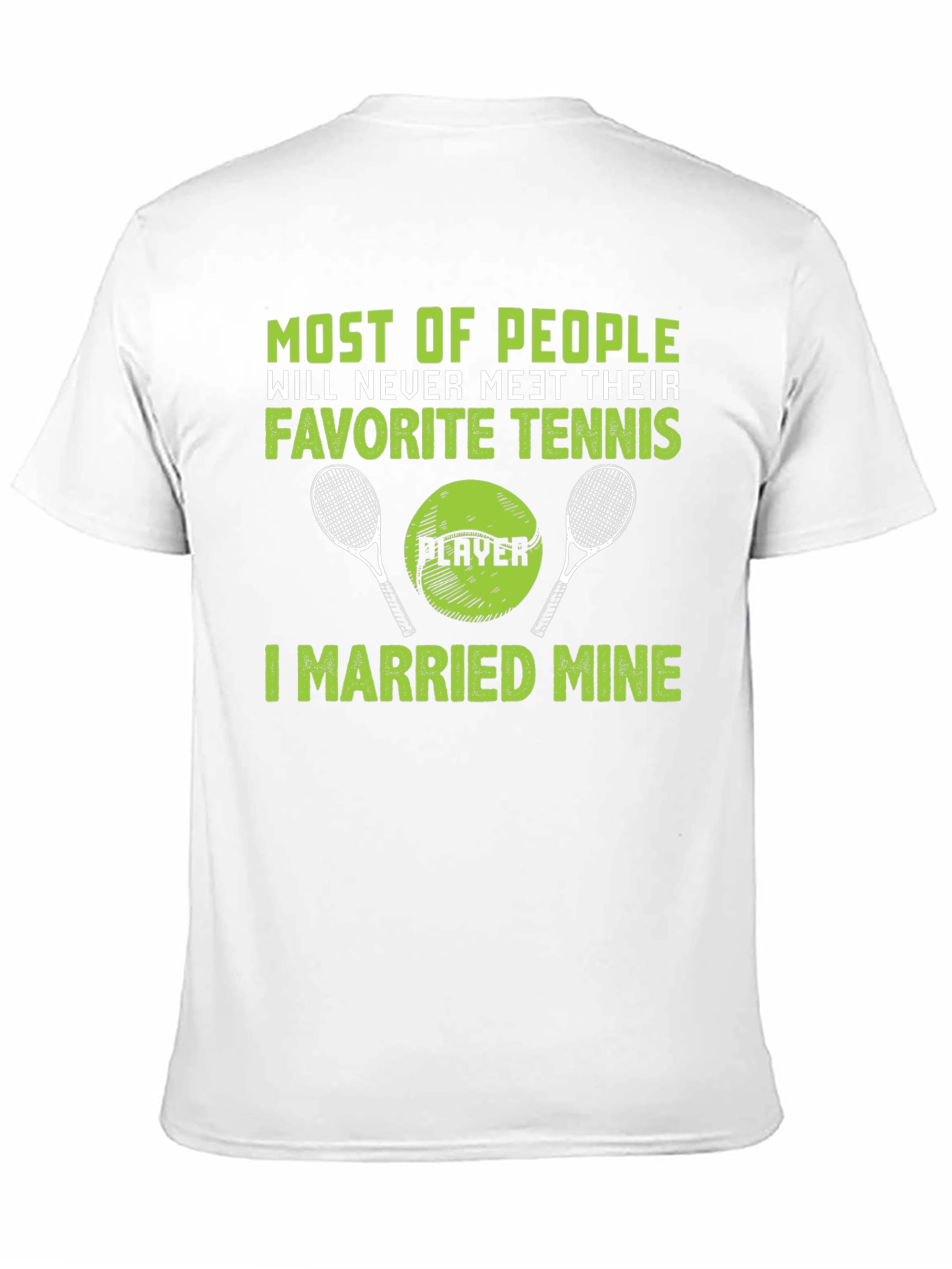 Funny Tennis Player Married Mine T-Shirt