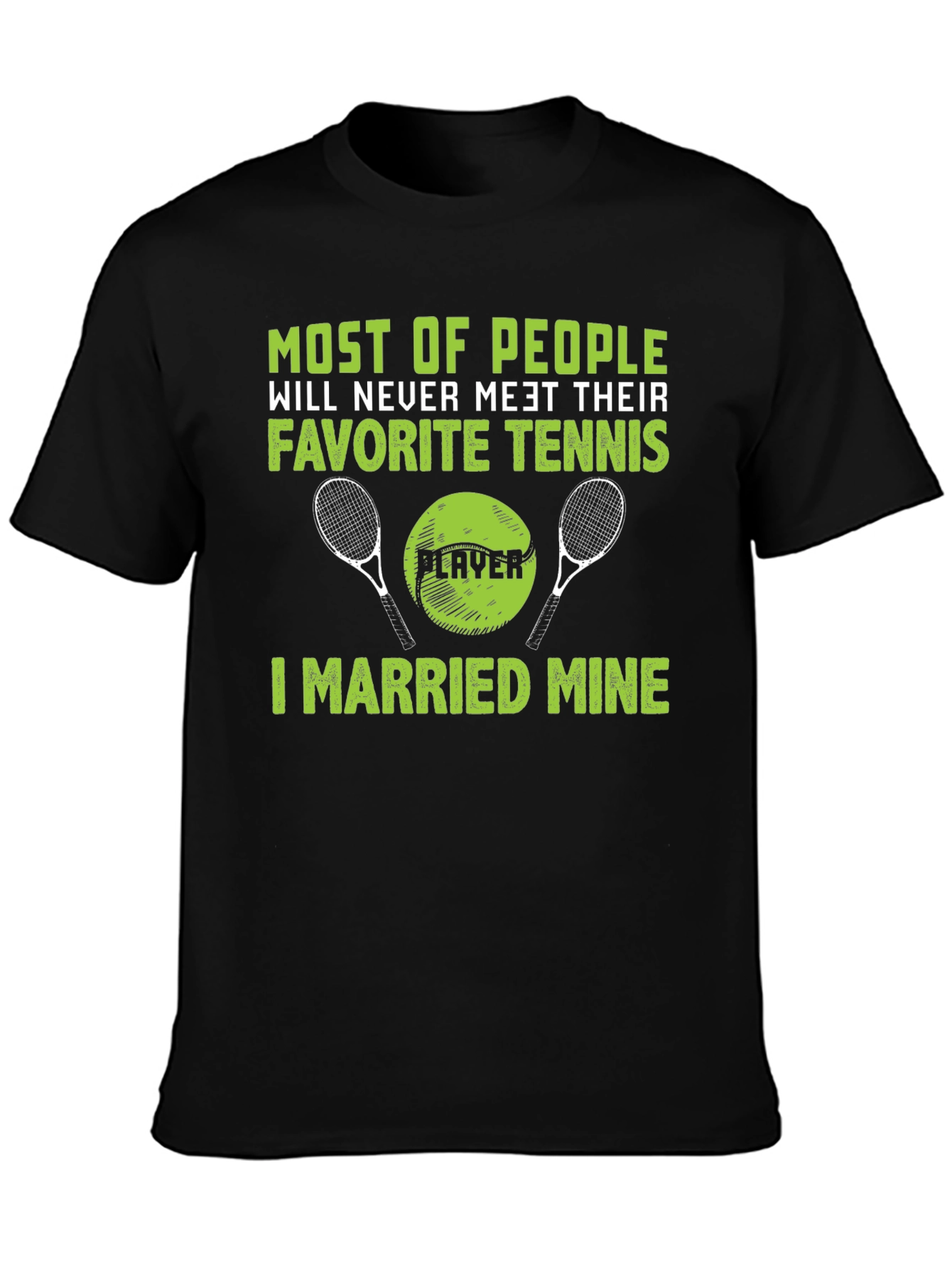 Funny Tennis Player Married Mine T-Shirt