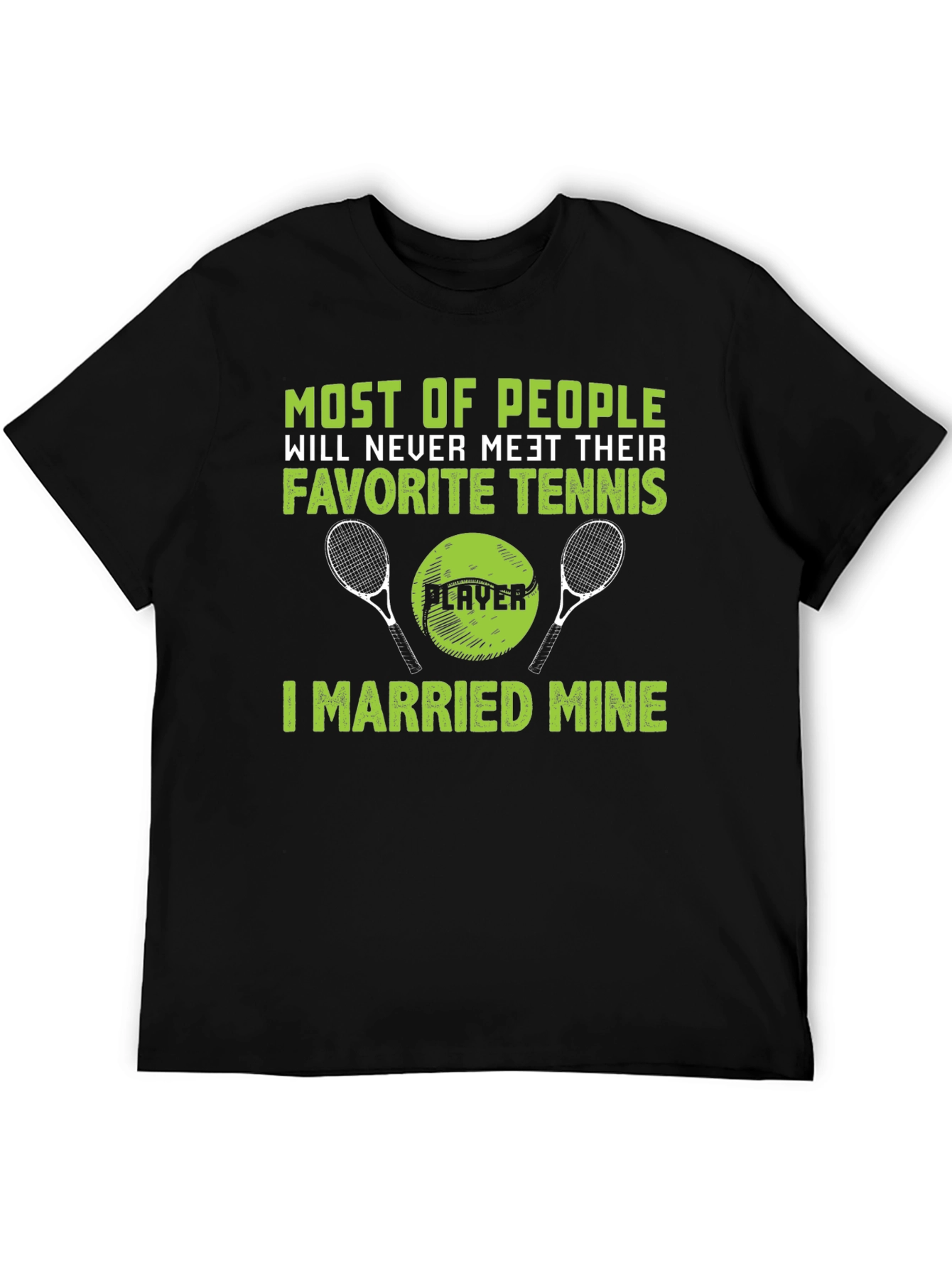 Funny Tennis Player Married Mine T-Shirt