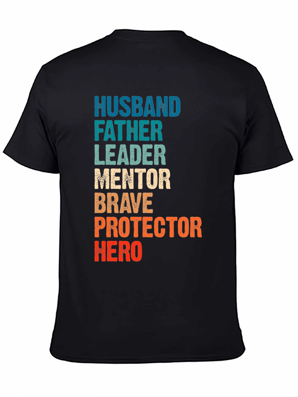 Husband Father Leader Hero Graphic Tee