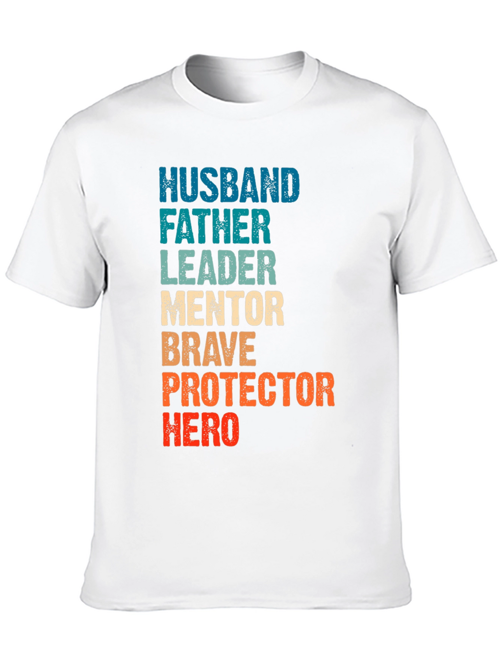 Husband Father Leader Hero Graphic Tee