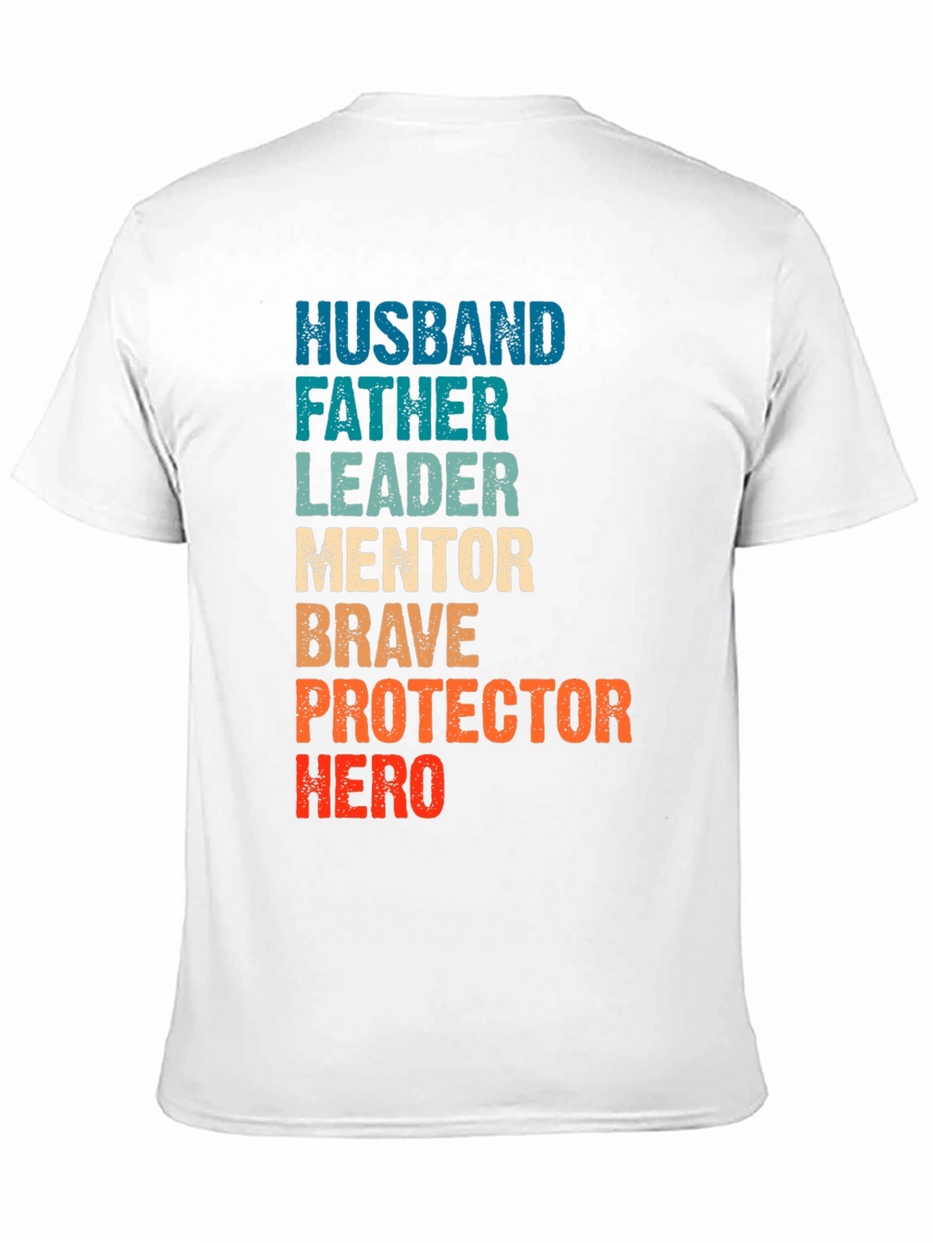 Husband Father Leader Hero Graphic Tee