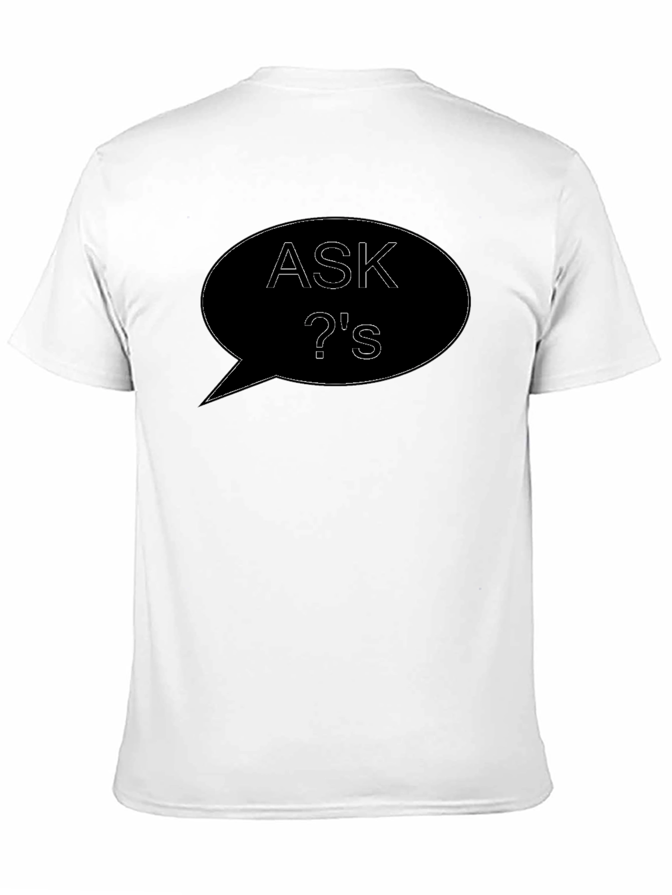 Ask Questions Black T-Shirt Unique Graphic Tee