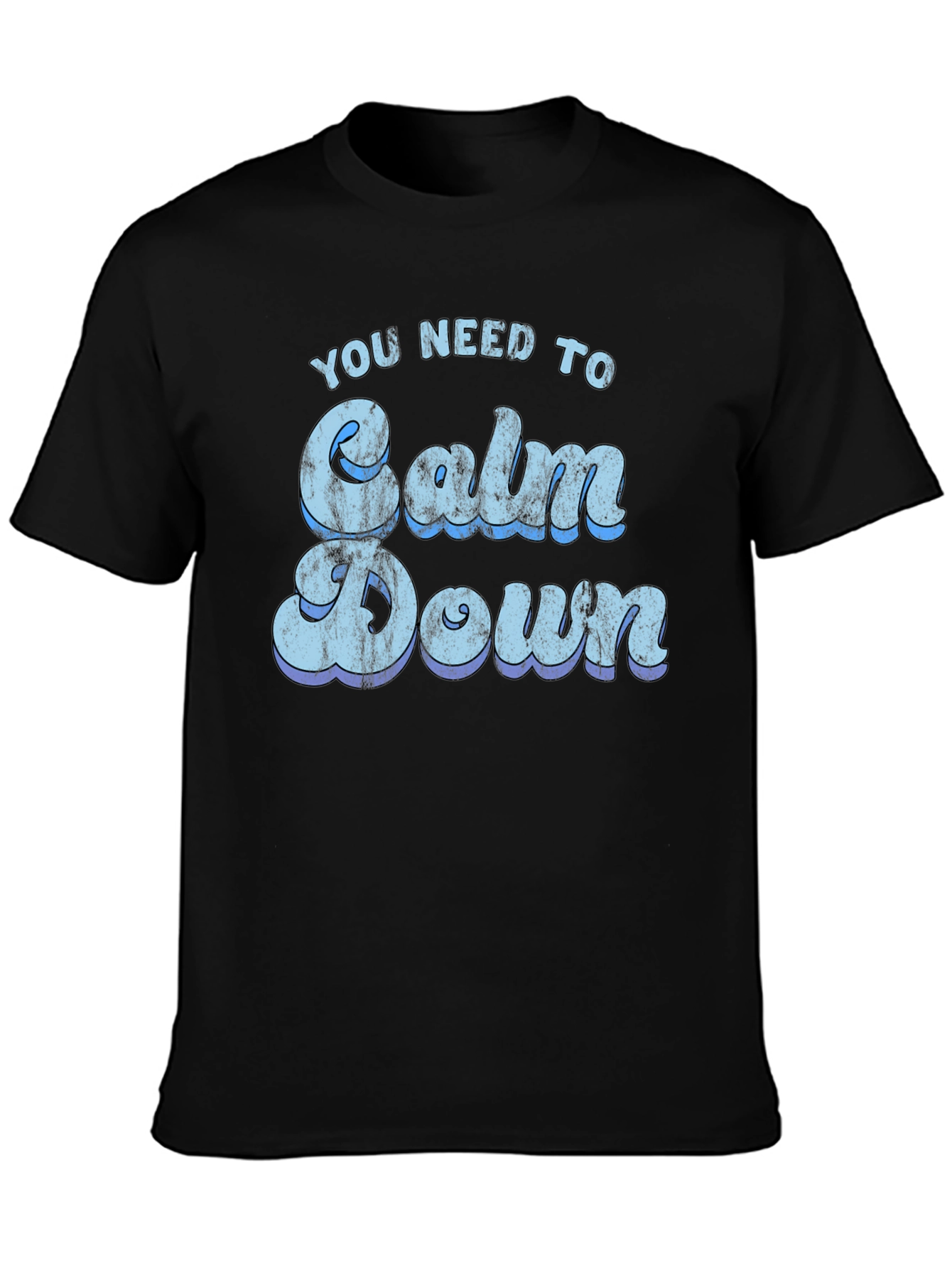 Calm Down Graphic Tee - Trendy Unisex T-Shirt