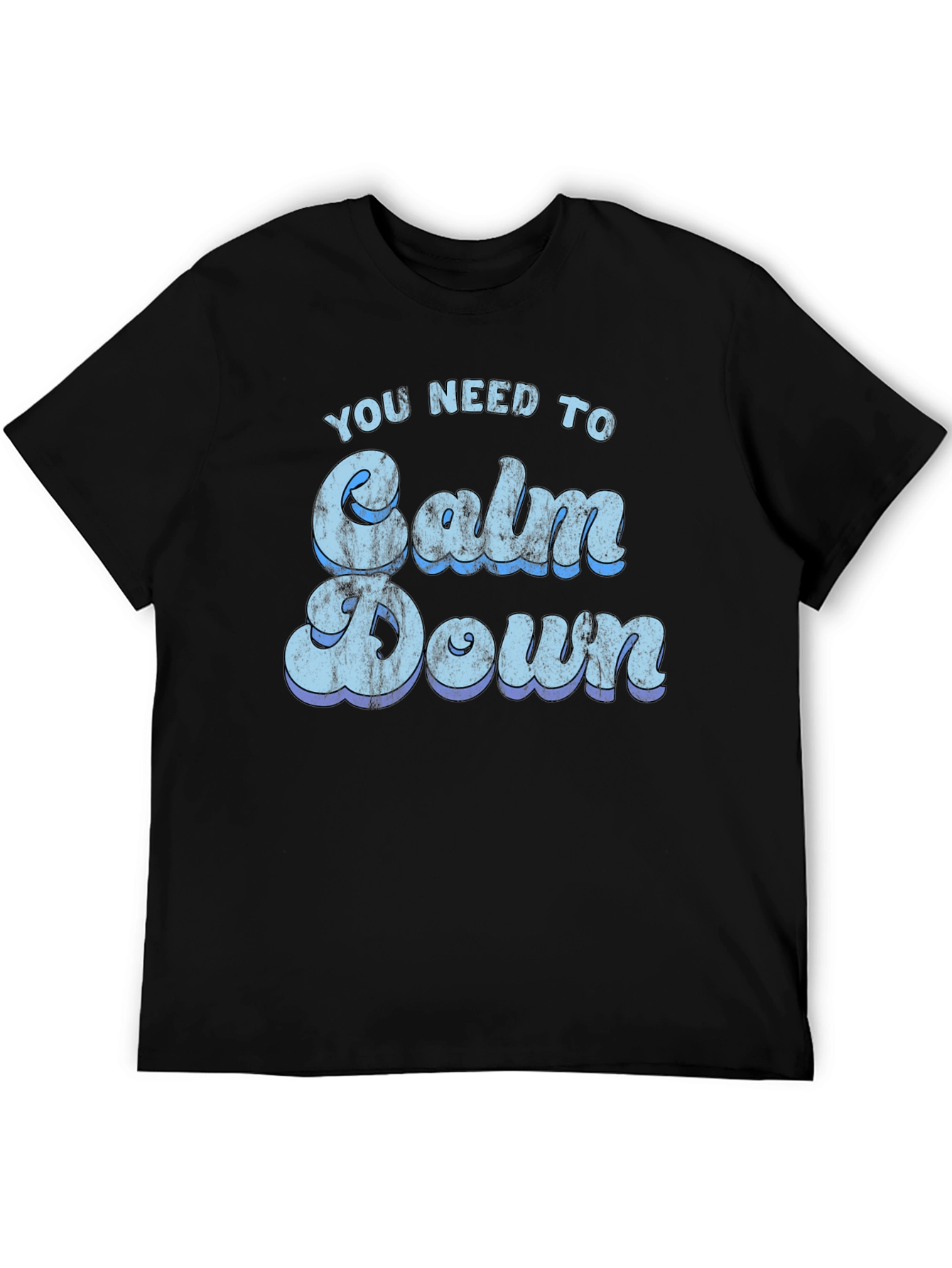 Calm Down Graphic Tee - Trendy Unisex T-Shirt