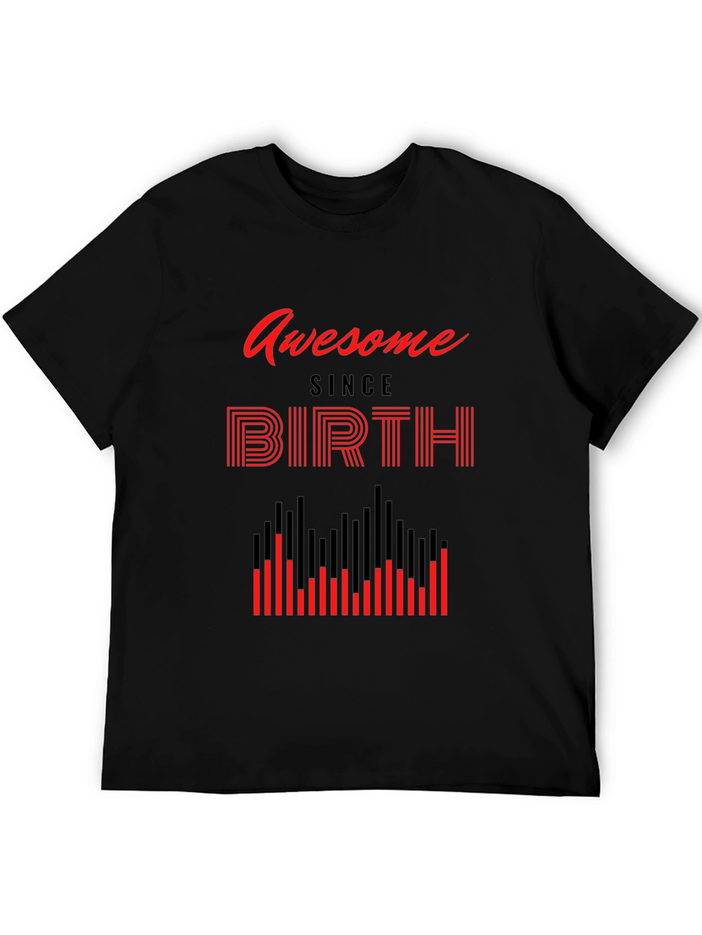 Awesome Since Birth Graphic Tee