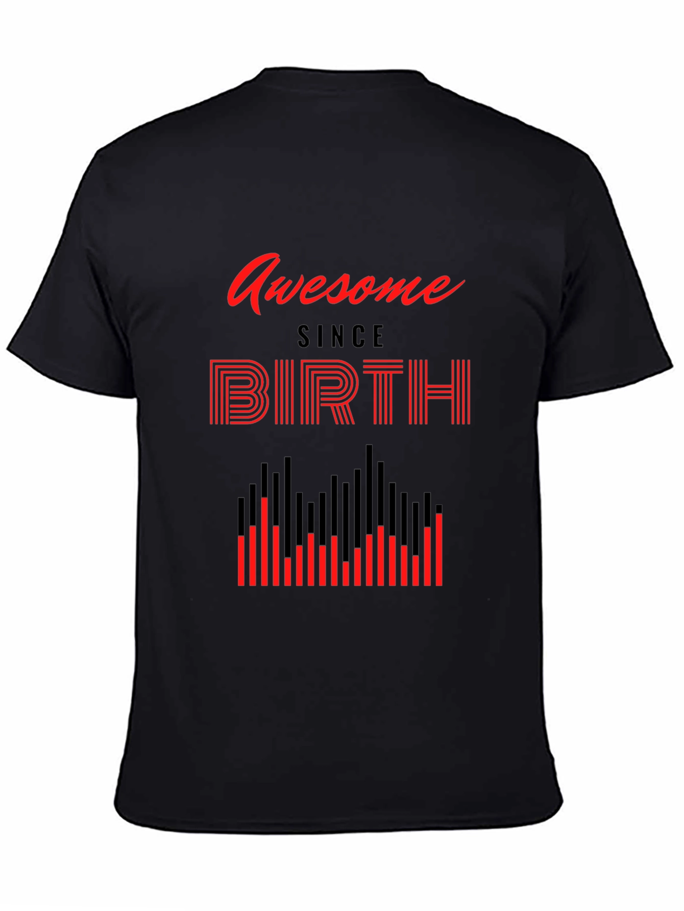 Awesome Since Birth Graphic Tee