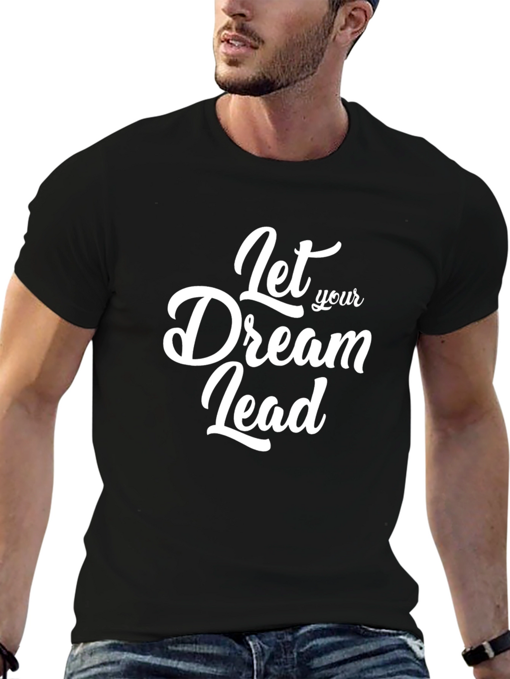 Dream Lead T-Shirt: Motivational Black Tee