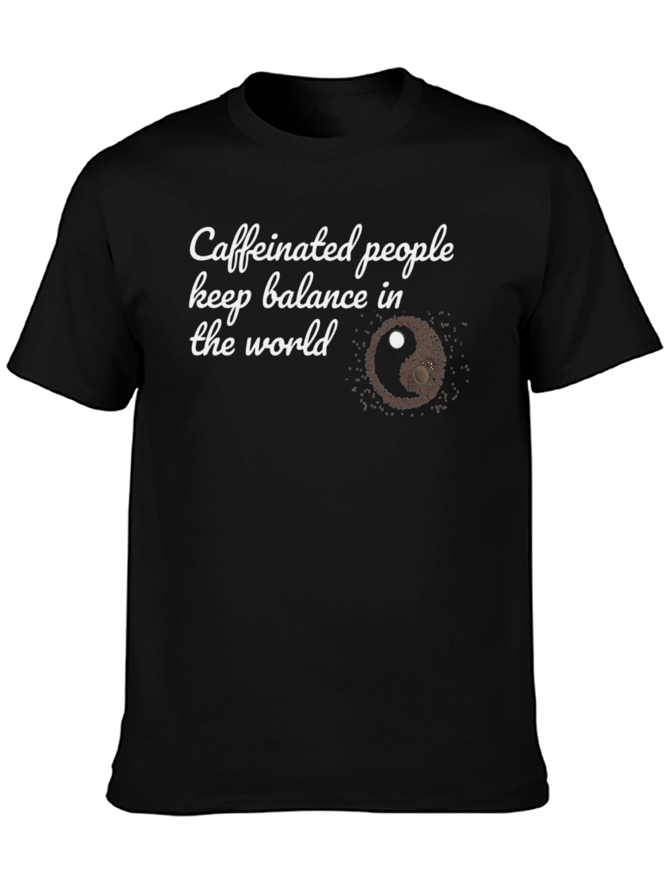 Caffeinated People Yin Yang T-Shirt - Balance the World!
