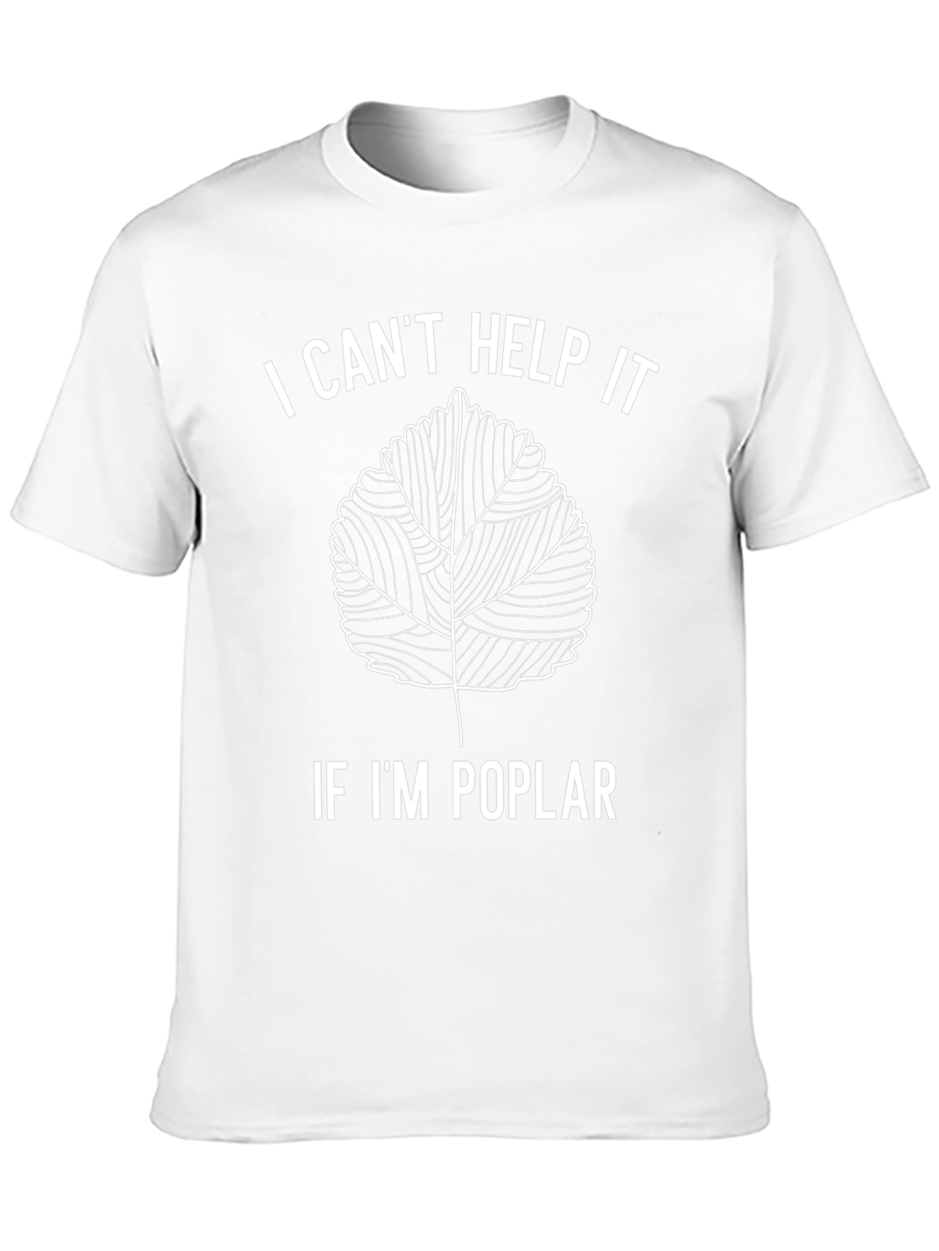 Funny Poplar Leaf Pun T-Shirt