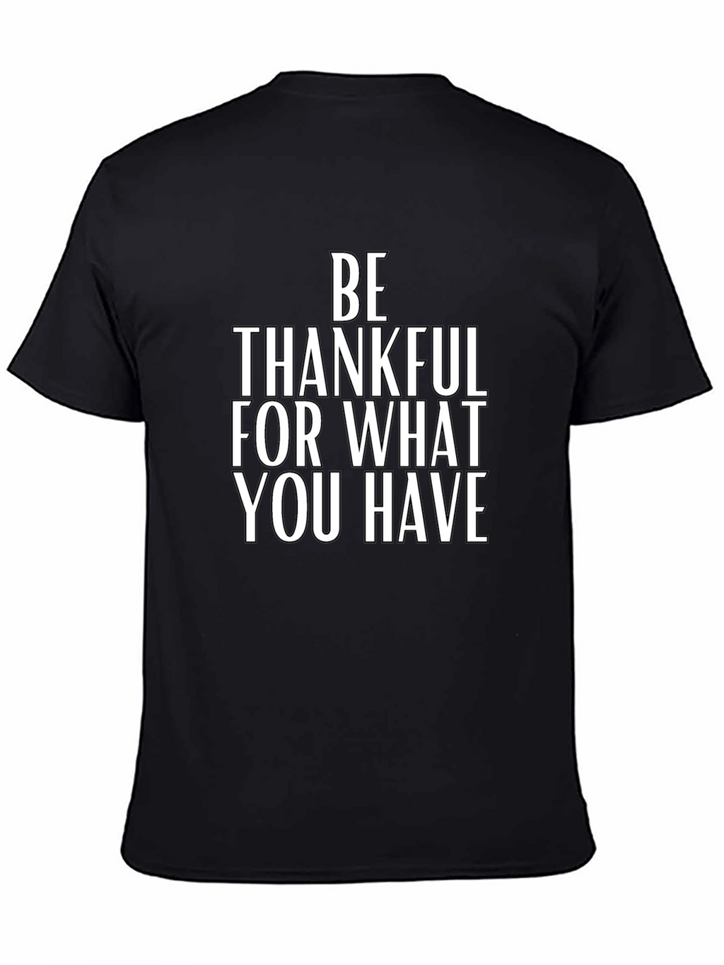 Be Thankful T-Shirt