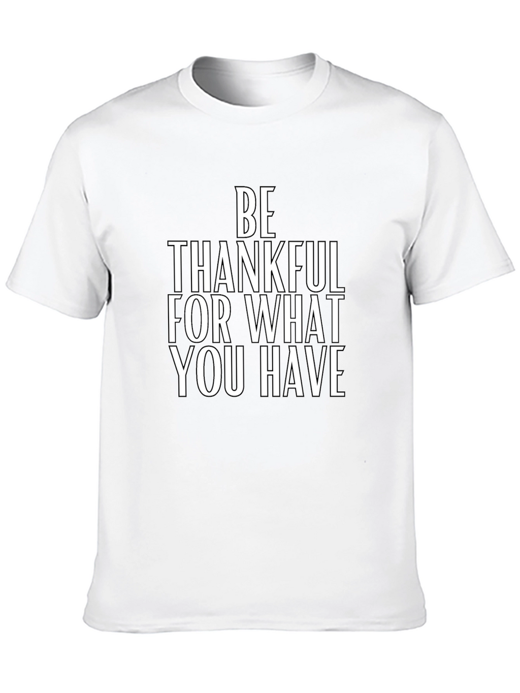 Be Thankful T-Shirt