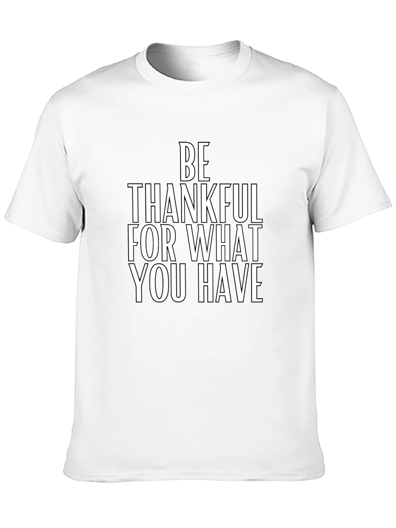 Be Thankful T-Shirt
