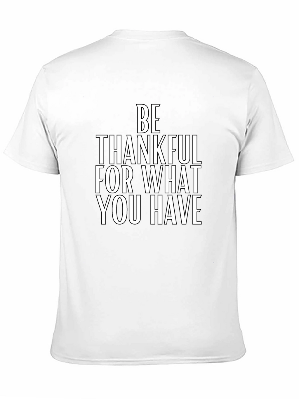 Be Thankful T-Shirt