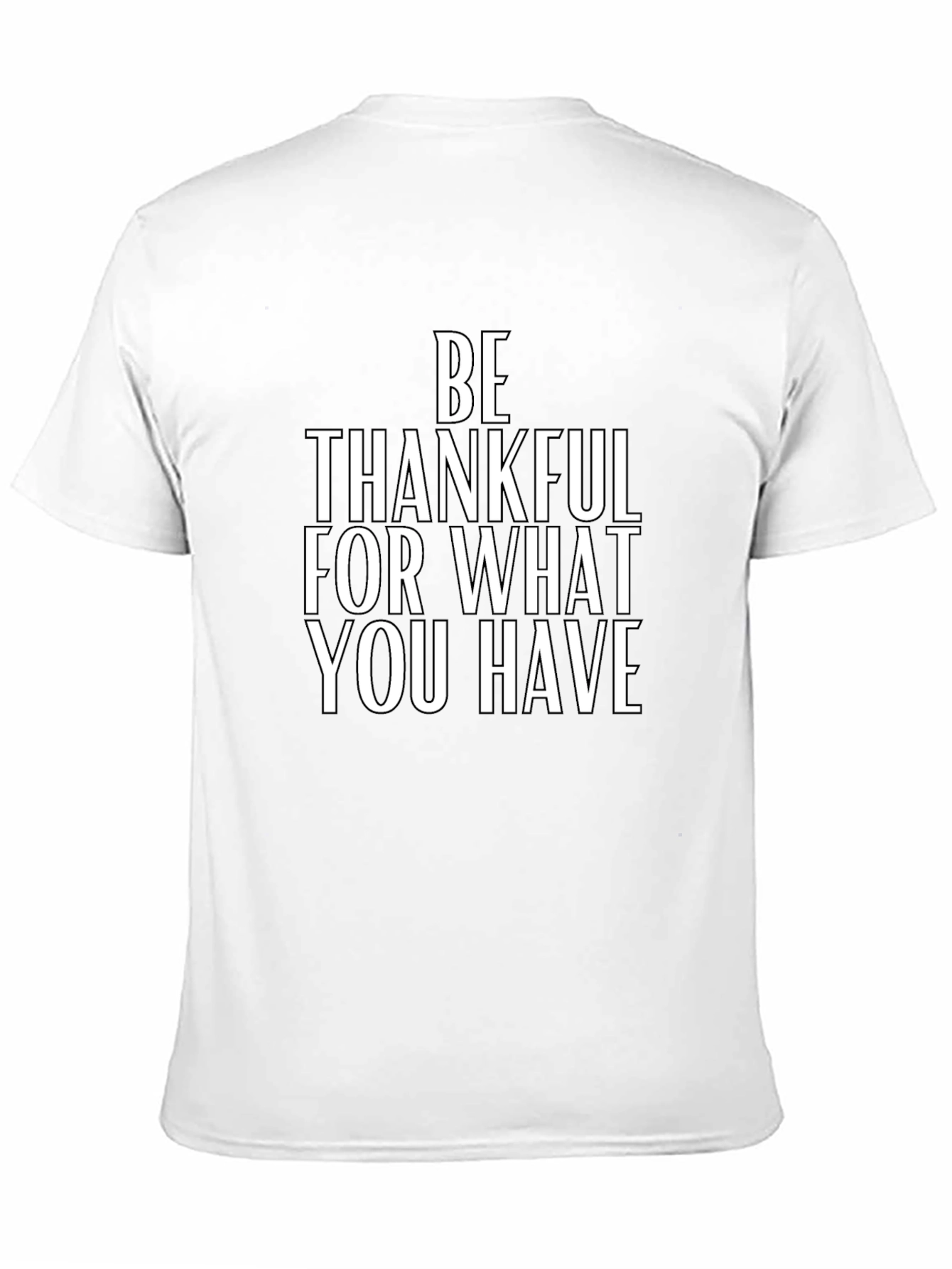 Be Thankful T-Shirt