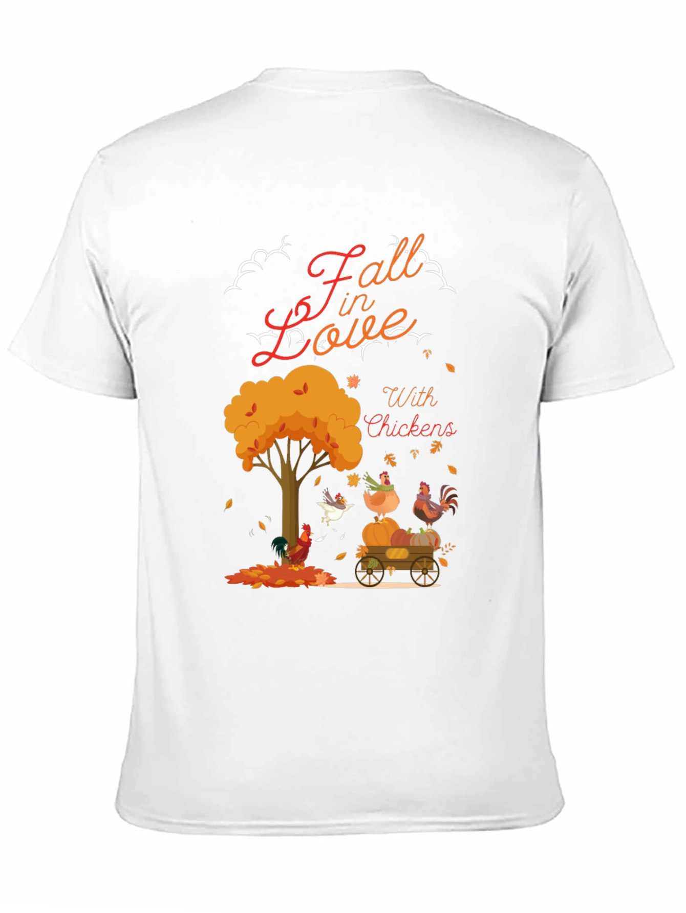 Fall in Love With Chickens T-Shirt