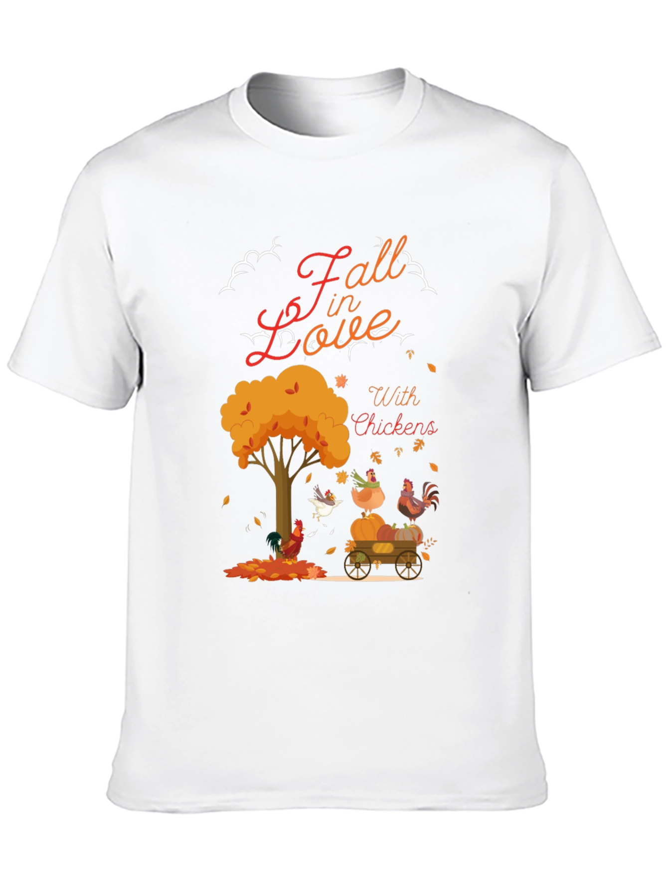 Fall in Love With Chickens T-Shirt