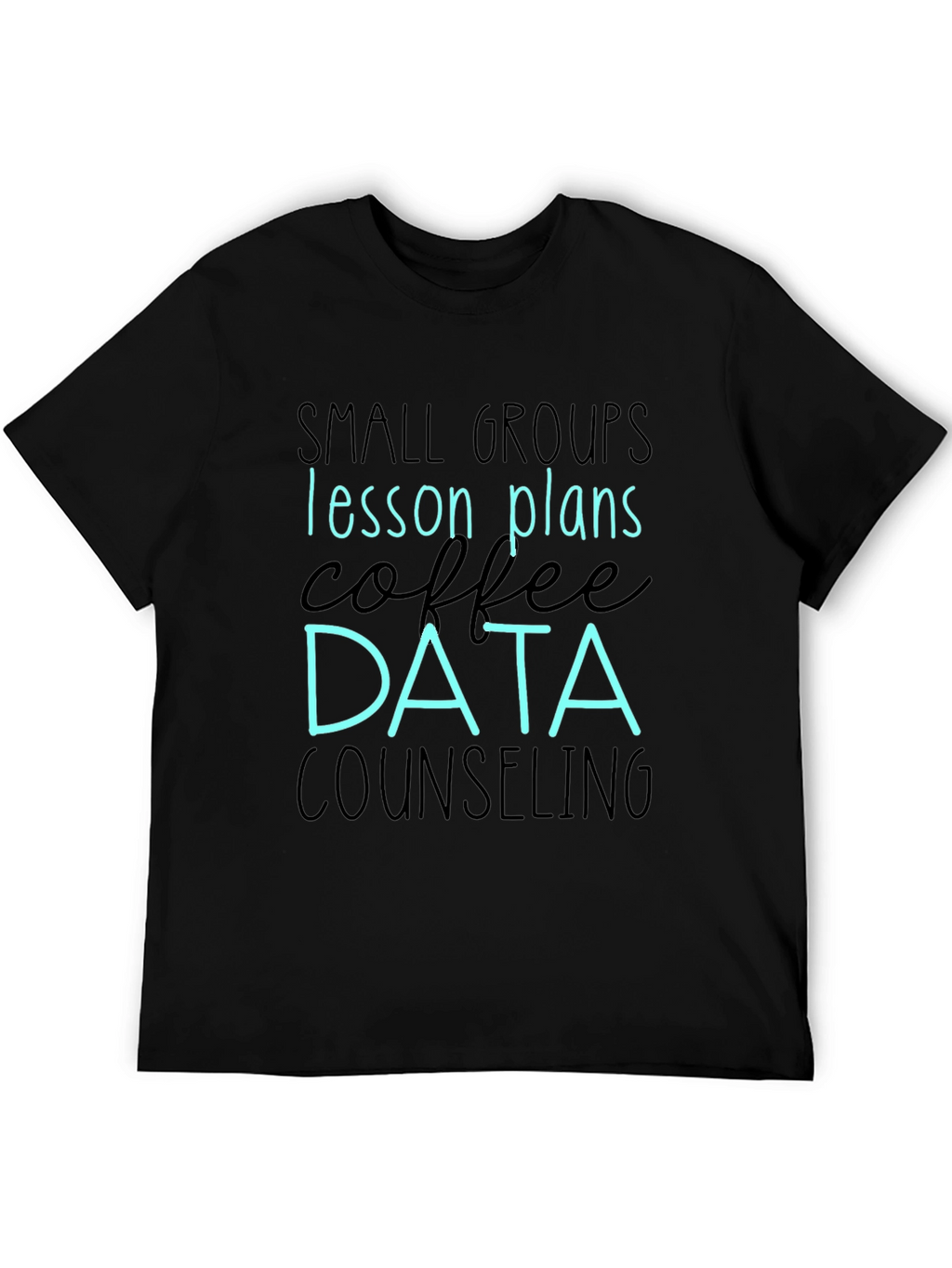 Data Counseling Coffee Lesson Plans T-Shirt