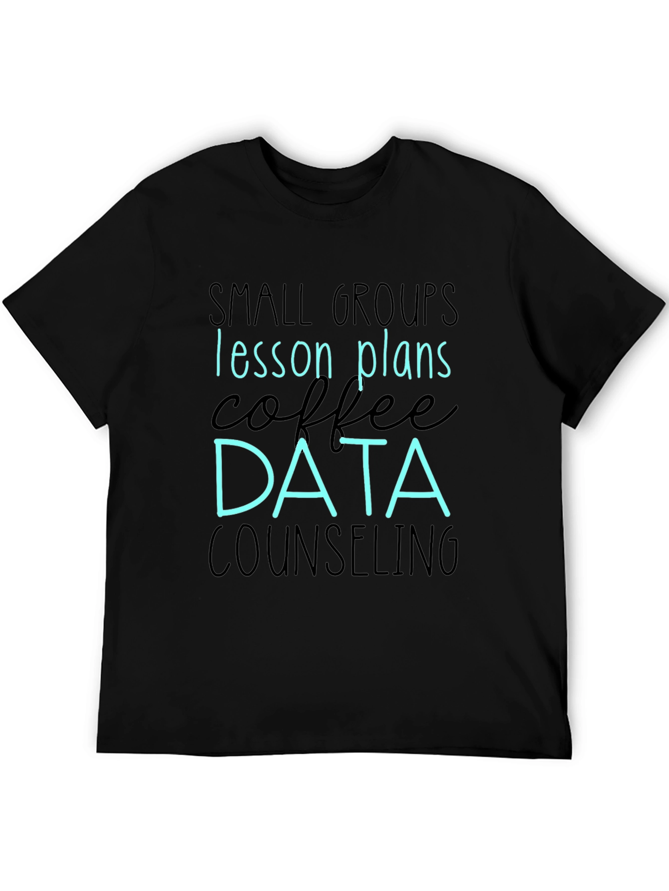 Data Counseling Coffee Lesson Plans T-Shirt