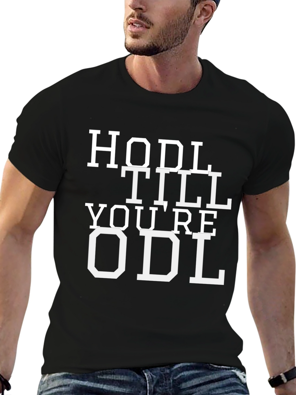 HODL TILL YOURE ODL Crypto T-Shirt