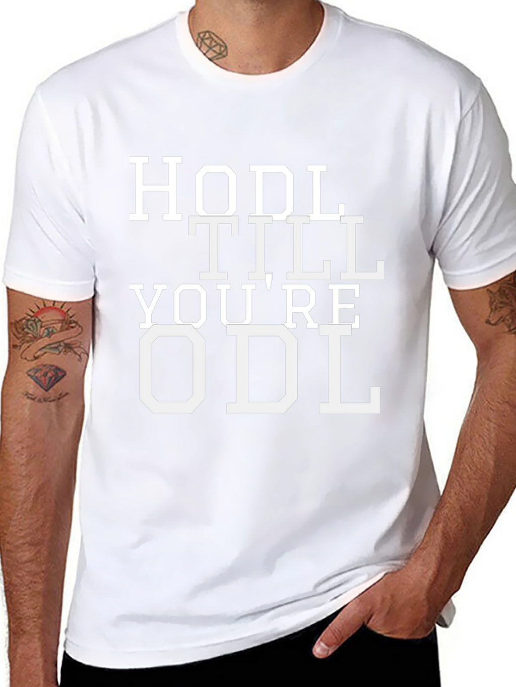 HODL TILL YOURE ODL Crypto T-Shirt