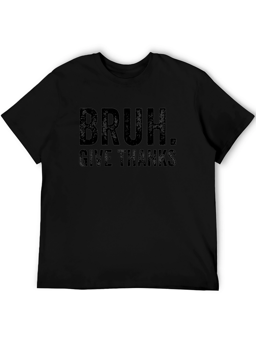 Bruh. Give Thanks Funny Thanksgiving T-Shirt