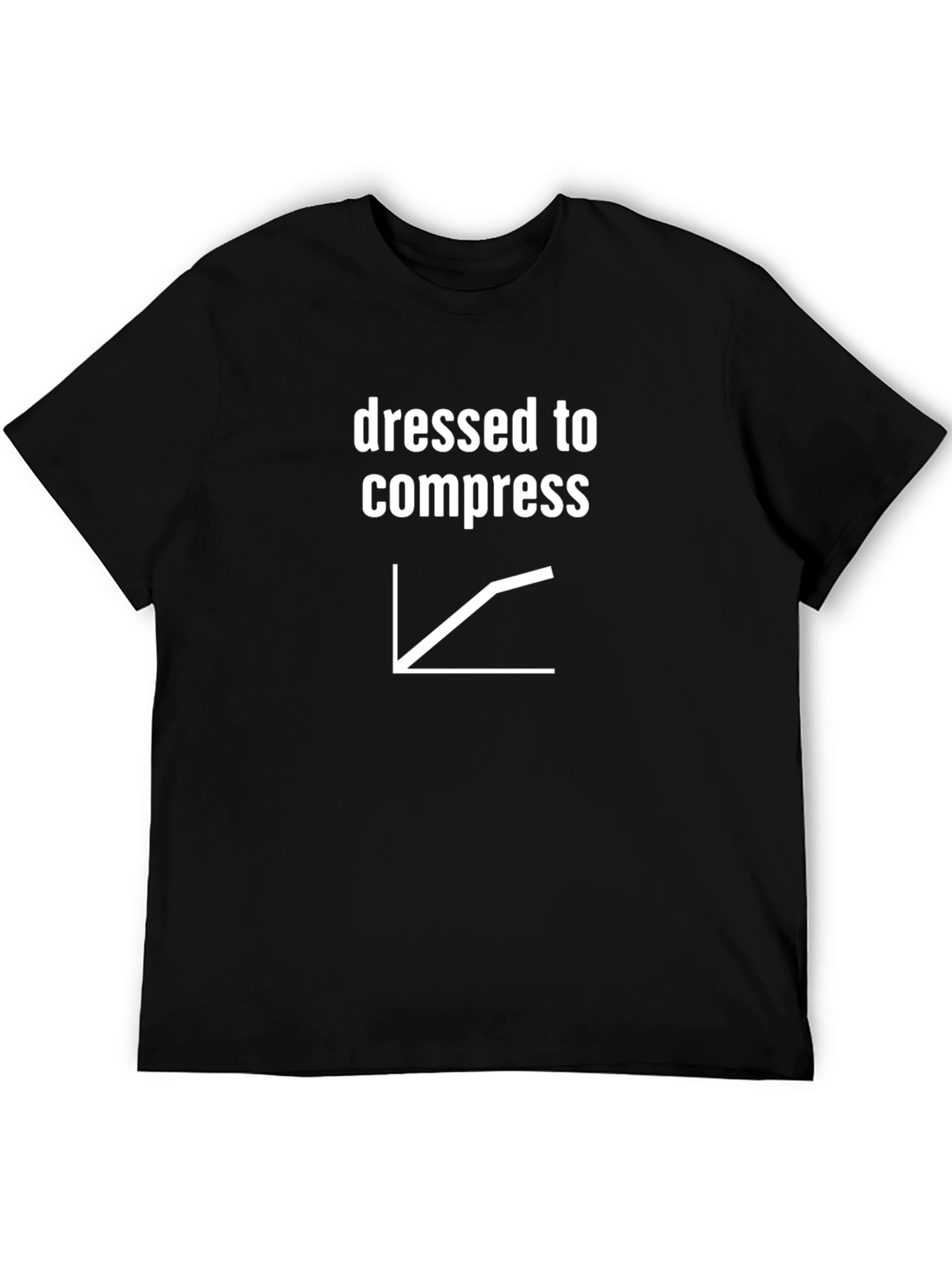 Dressed to Compress T-Shirt - Data Science Humor
