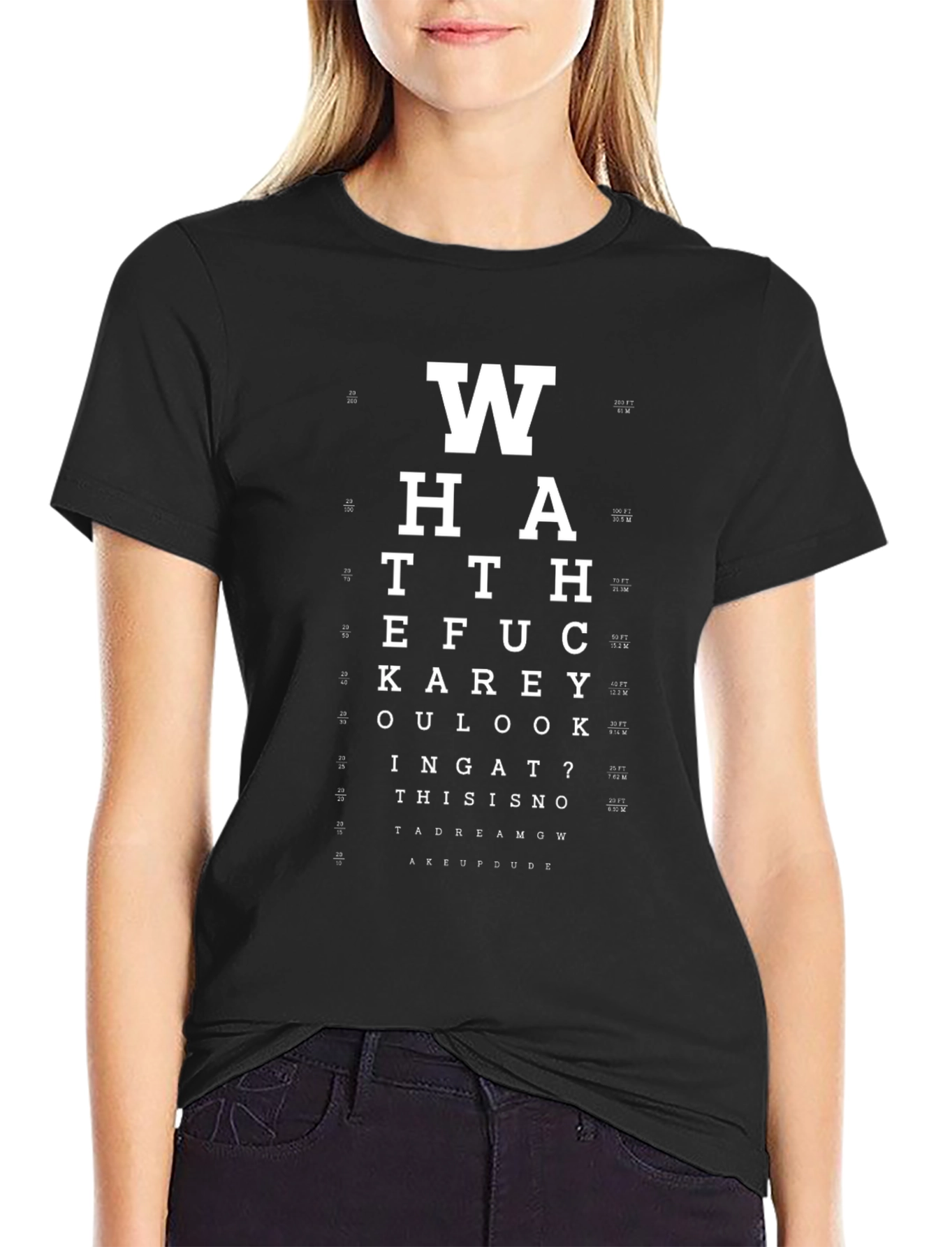 Funny Eye Chart T-Shirt - What Are You Looking At?