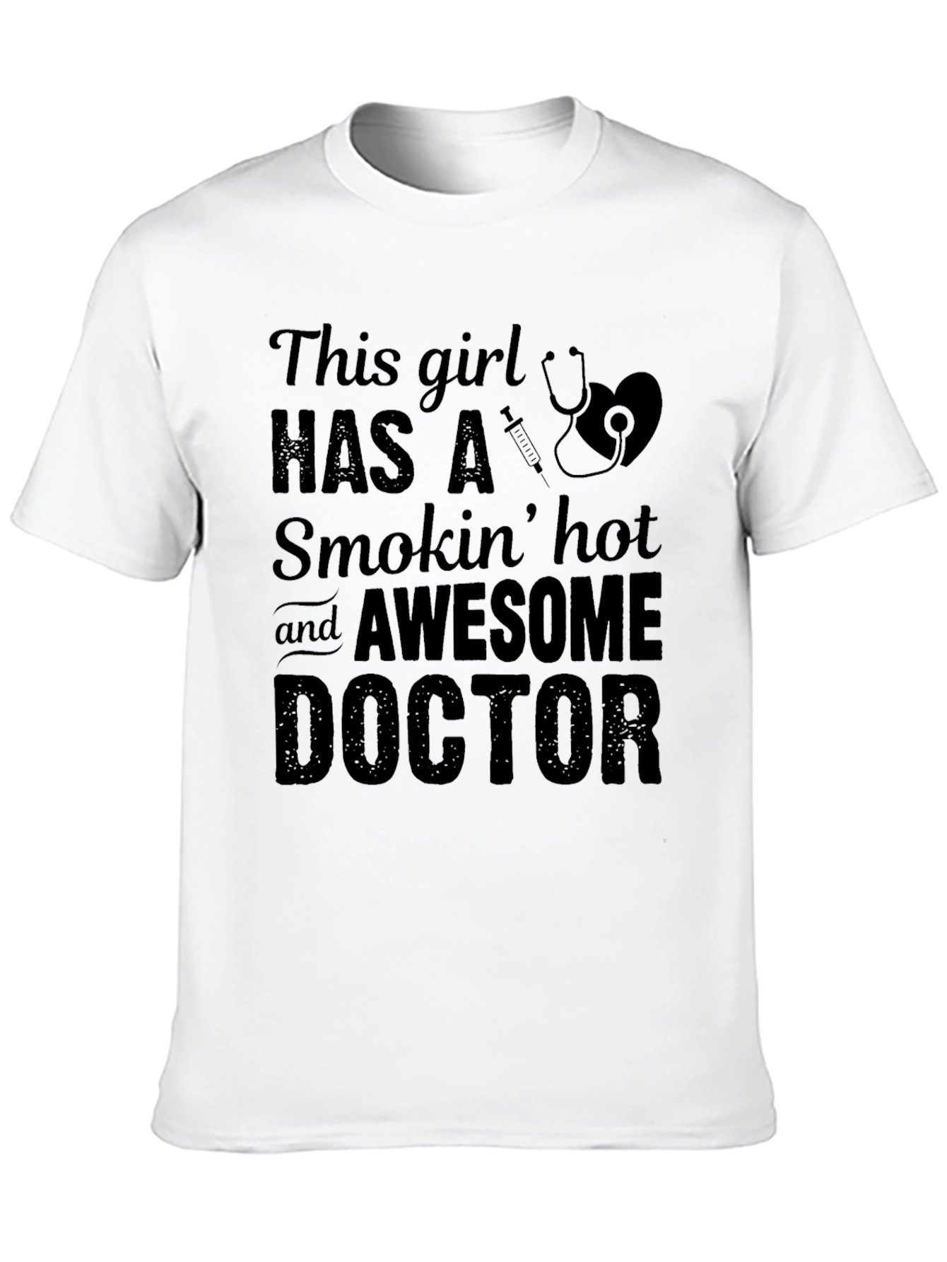 Funny Doctor Girlfriend Graphic T-Shirt