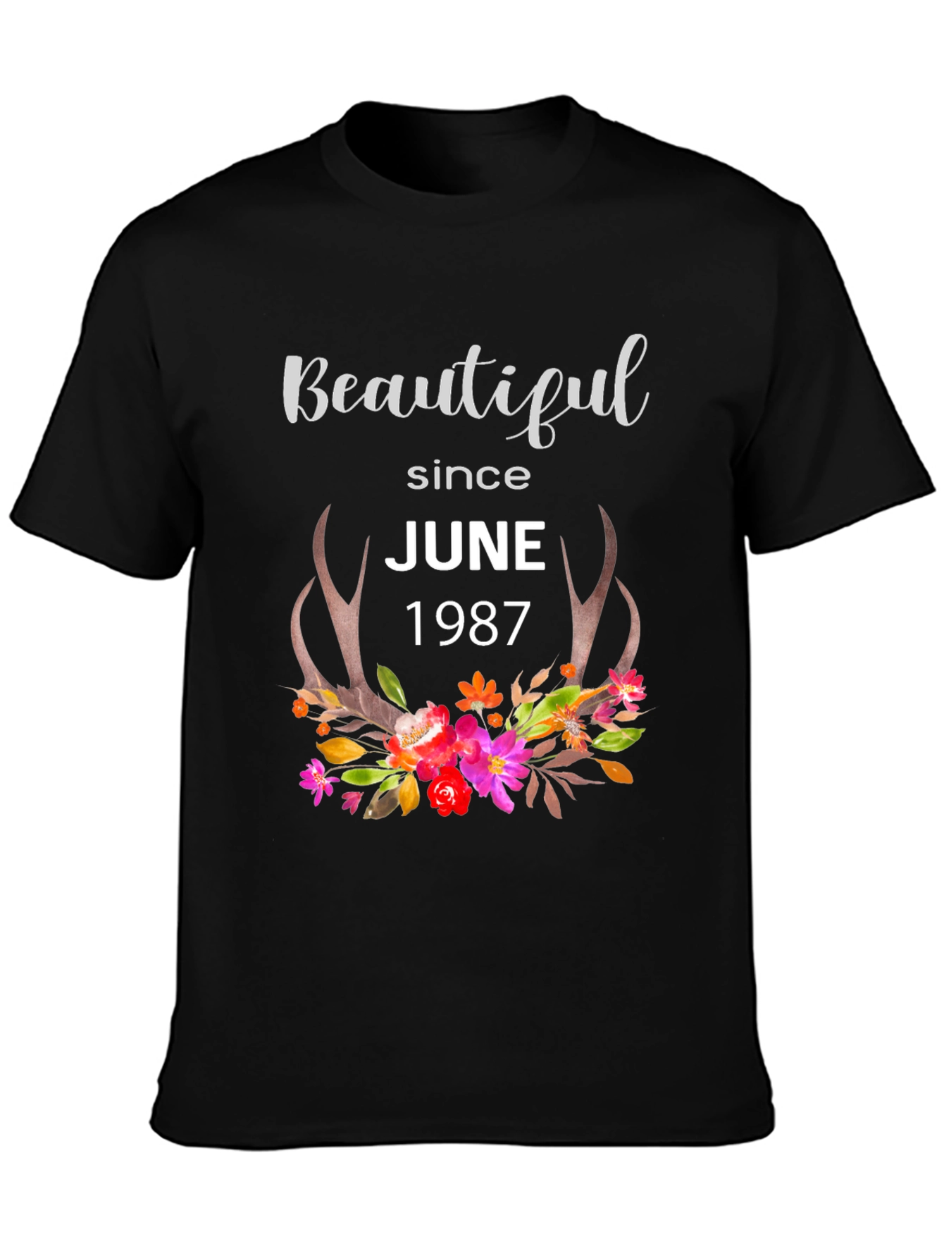 Beautiful Since June 1987 Floral T-Shirt