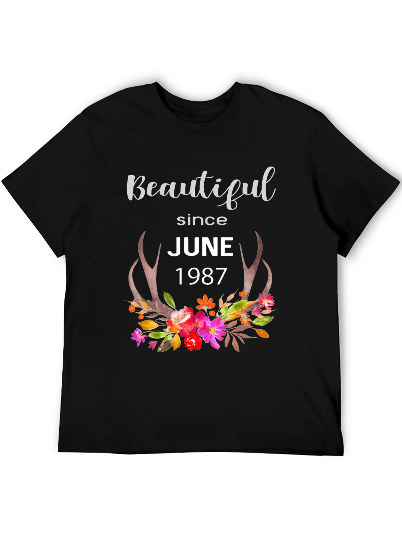 Beautiful Since June 1987 Floral T-Shirt