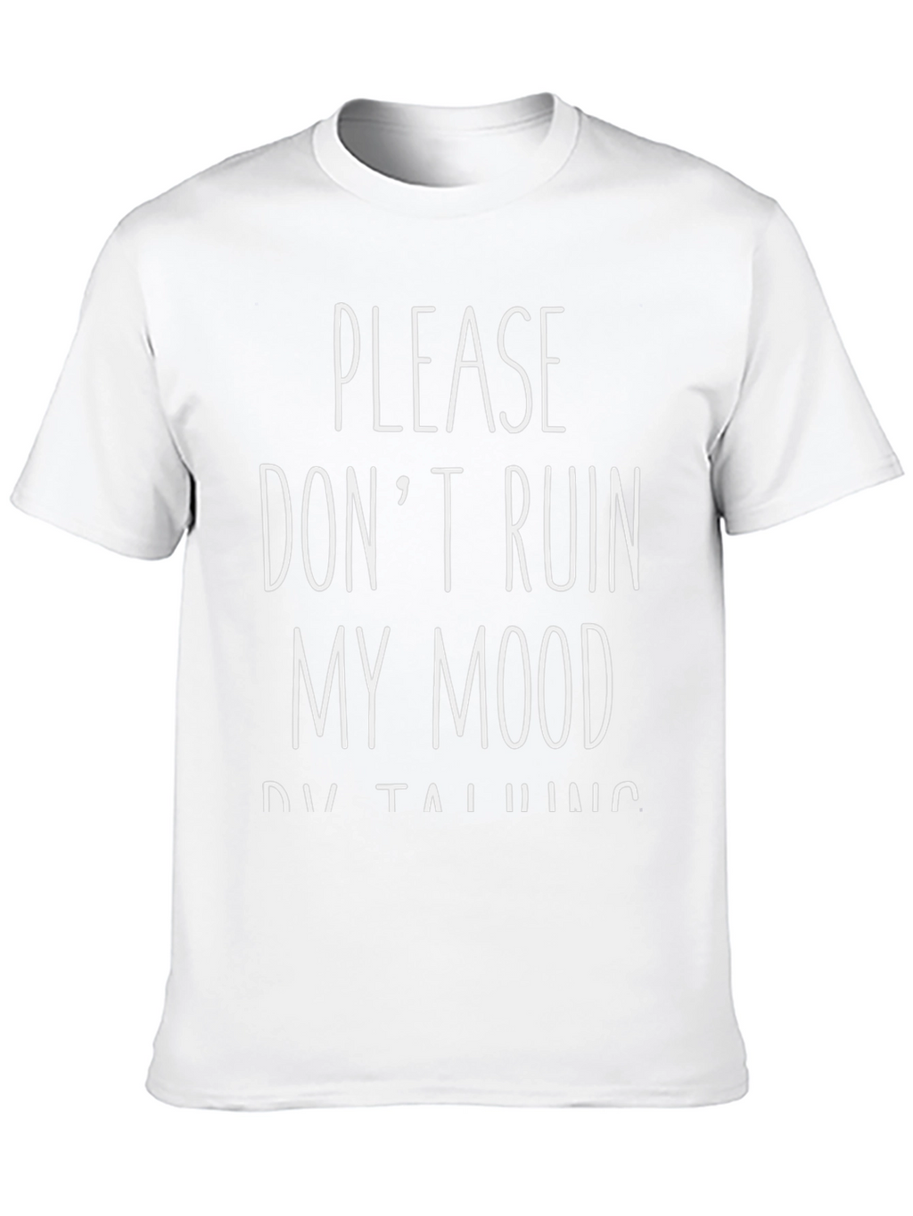 Dont Ruin My Mood Black Graphic Tee
