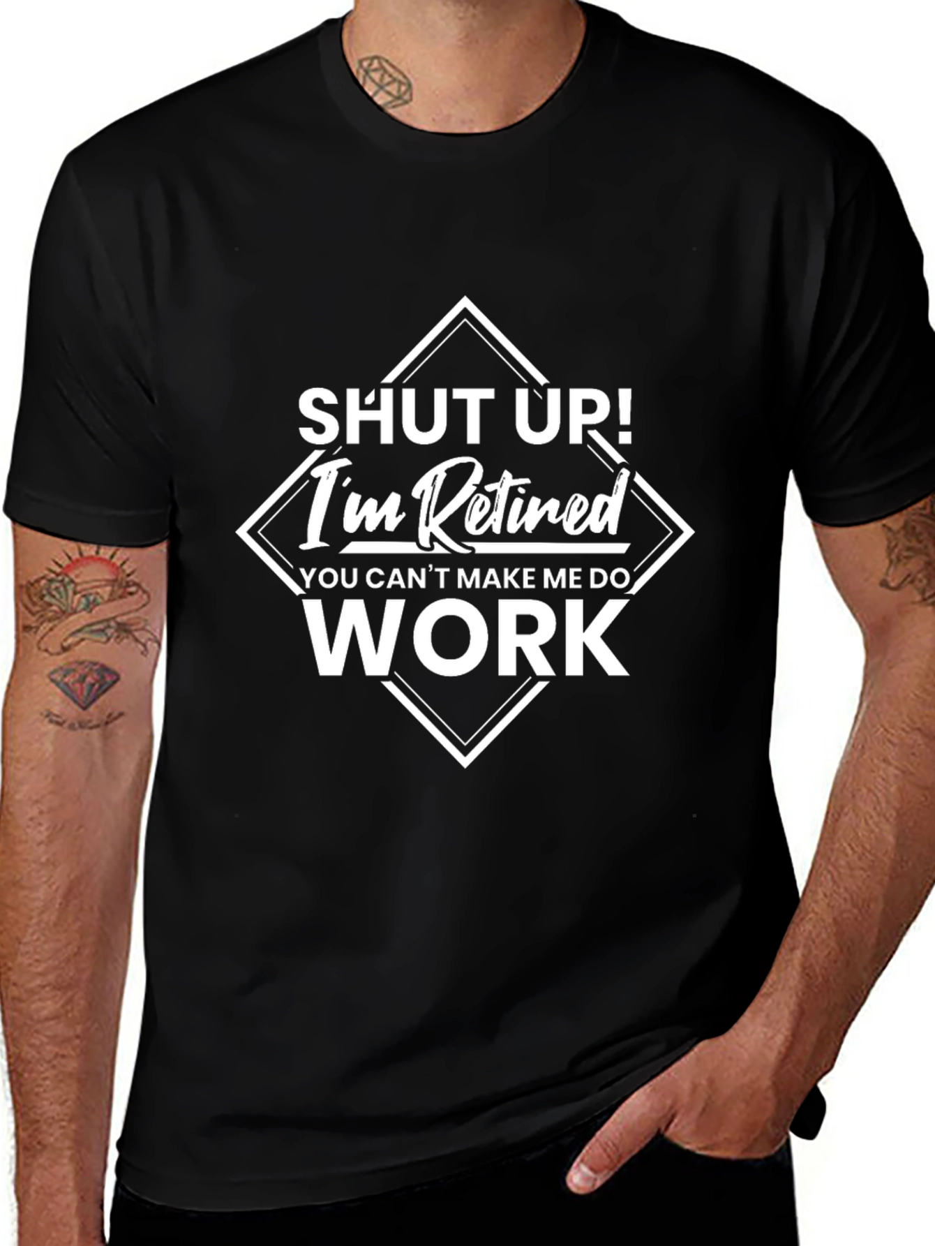 Funny Retired Graphic Tee - Shut Up! Im Retired