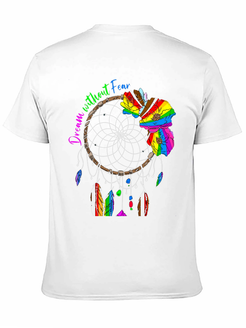 Dream Without Fear Dreamcatcher T-Shirt