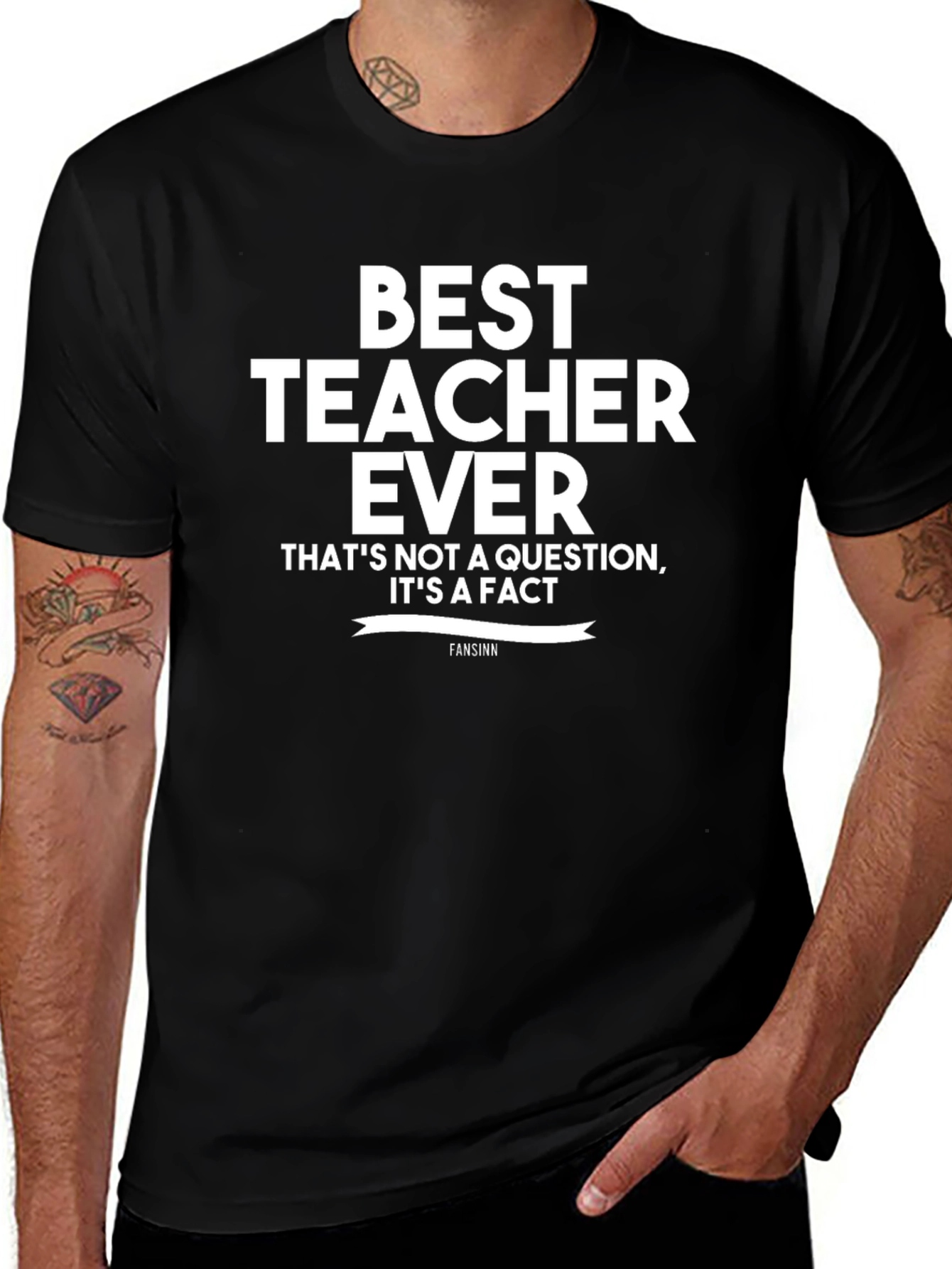 Best Teacher Ever T-Shirt - Funny Teacher Gift