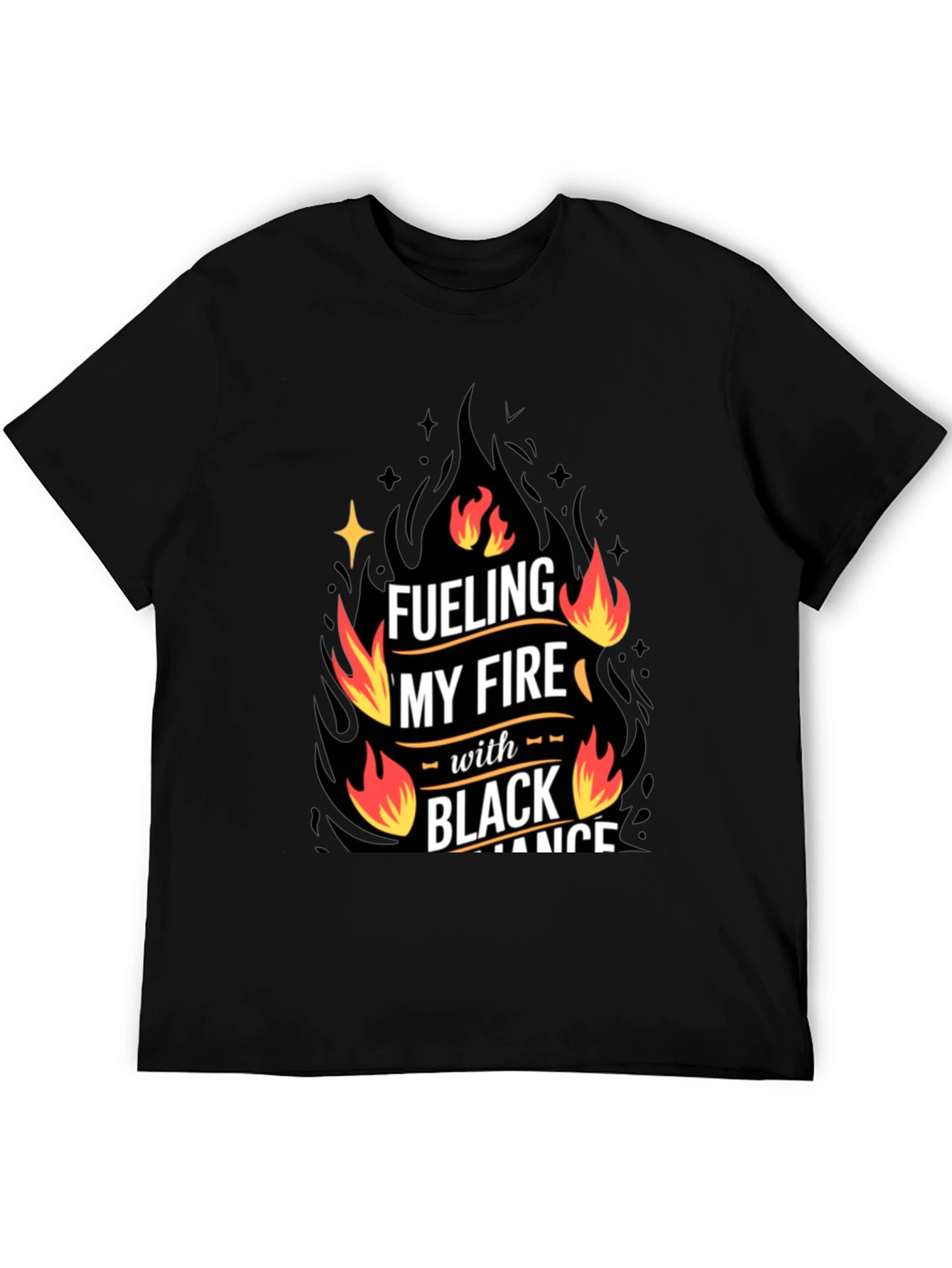 Fueling My Fire Black Romance T-Shirt