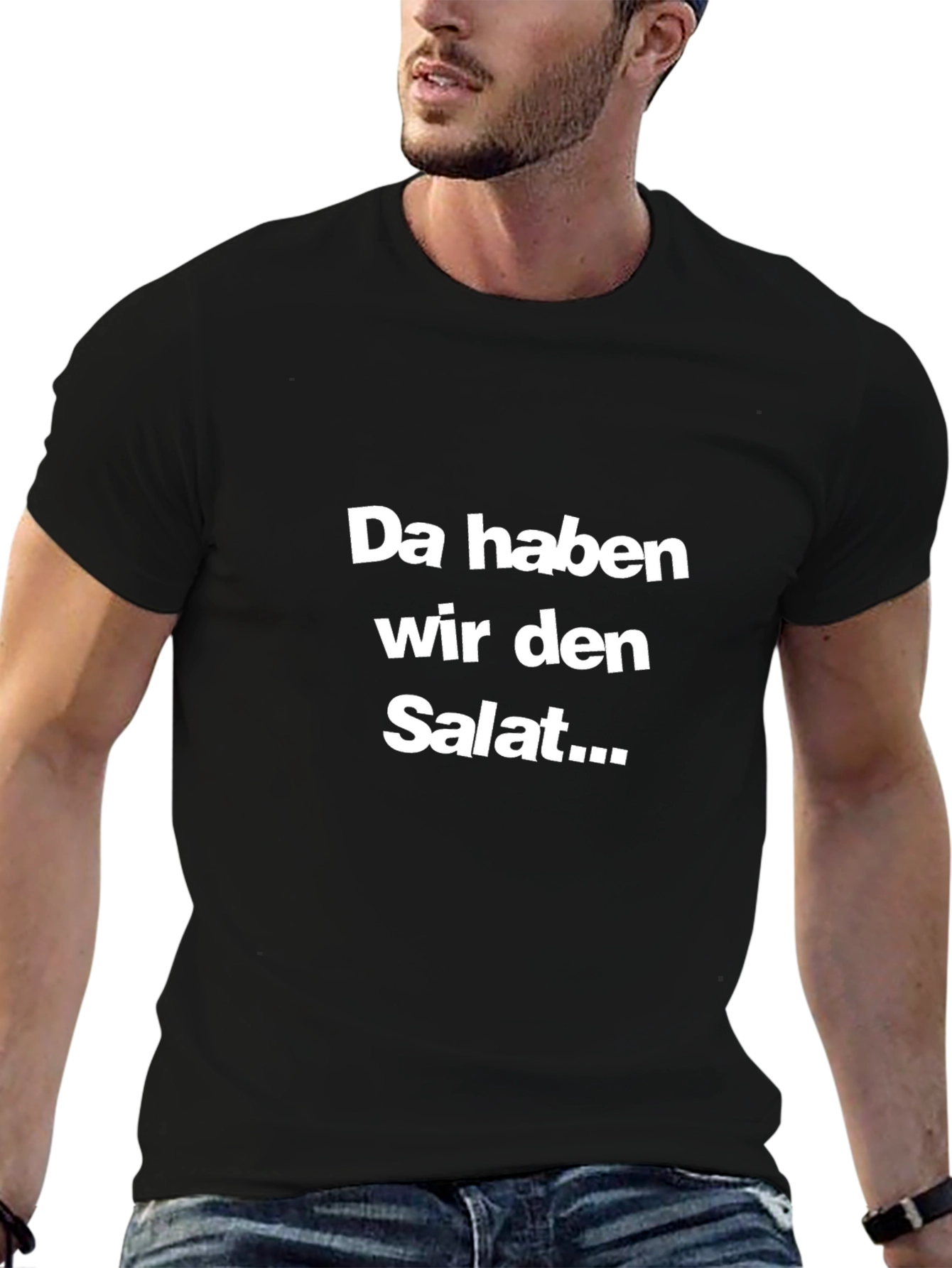 Da haben wir den Salat... T-Shirt