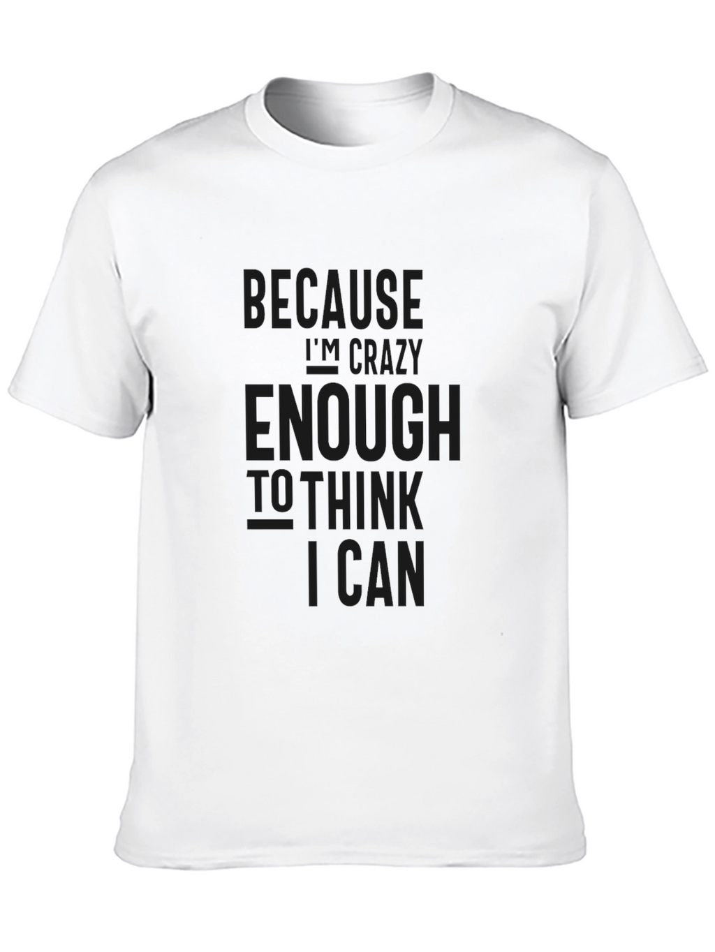 Crazy Enough Black T-Shirt