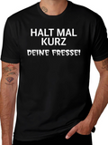 Halt Mal Kurz Graphic Tee