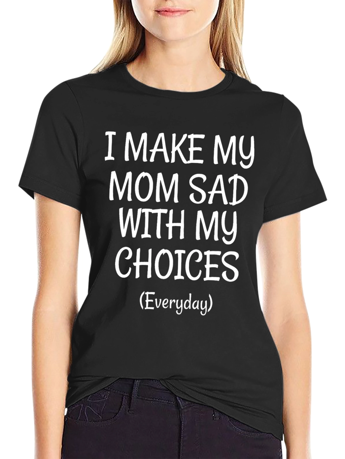 Funny I Make My Mom Sad Graphic Tee